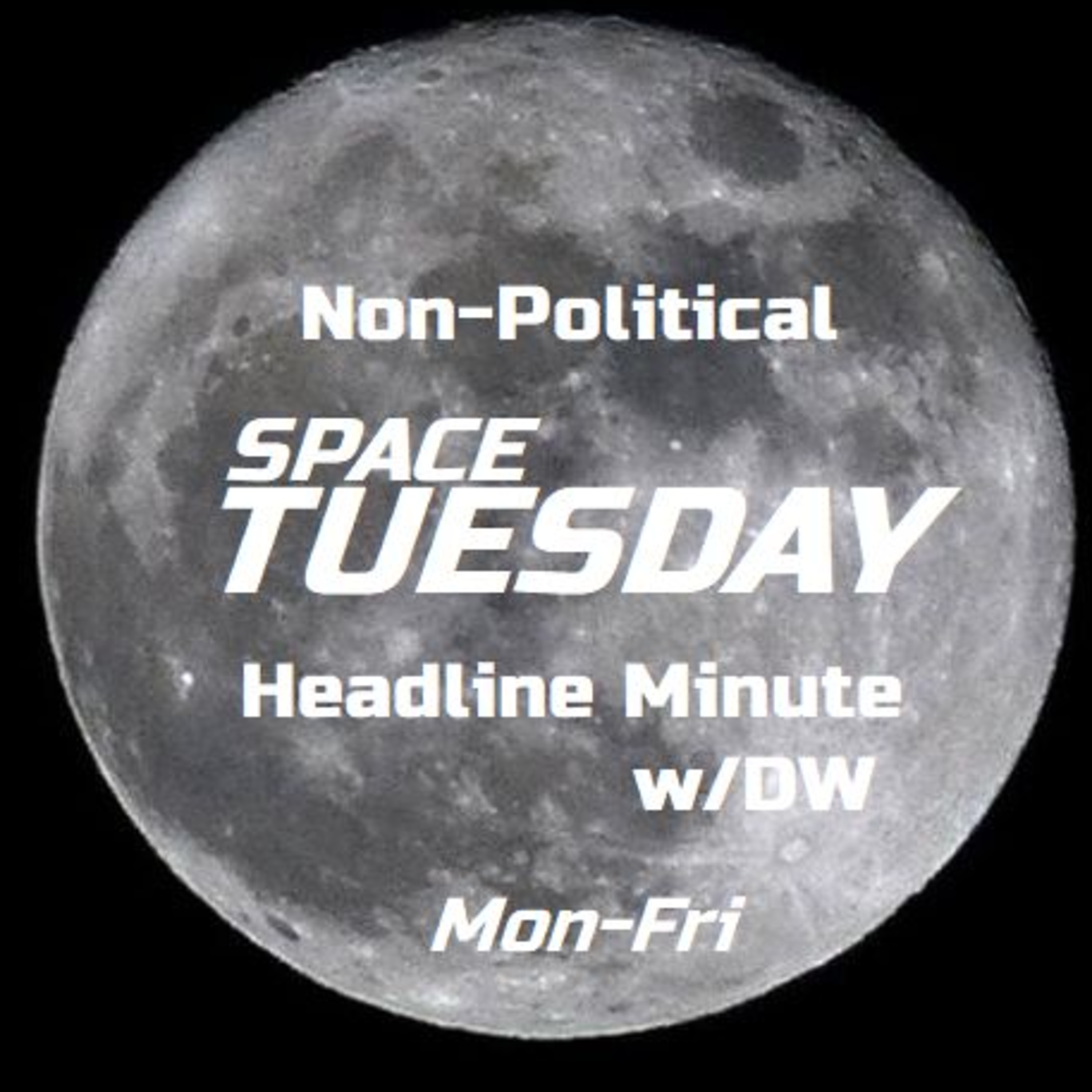 Ep72 Headline Minute w/DW TUESDAY (9-3-19) Luna Bungee/Luna Chopper/Luna Student
