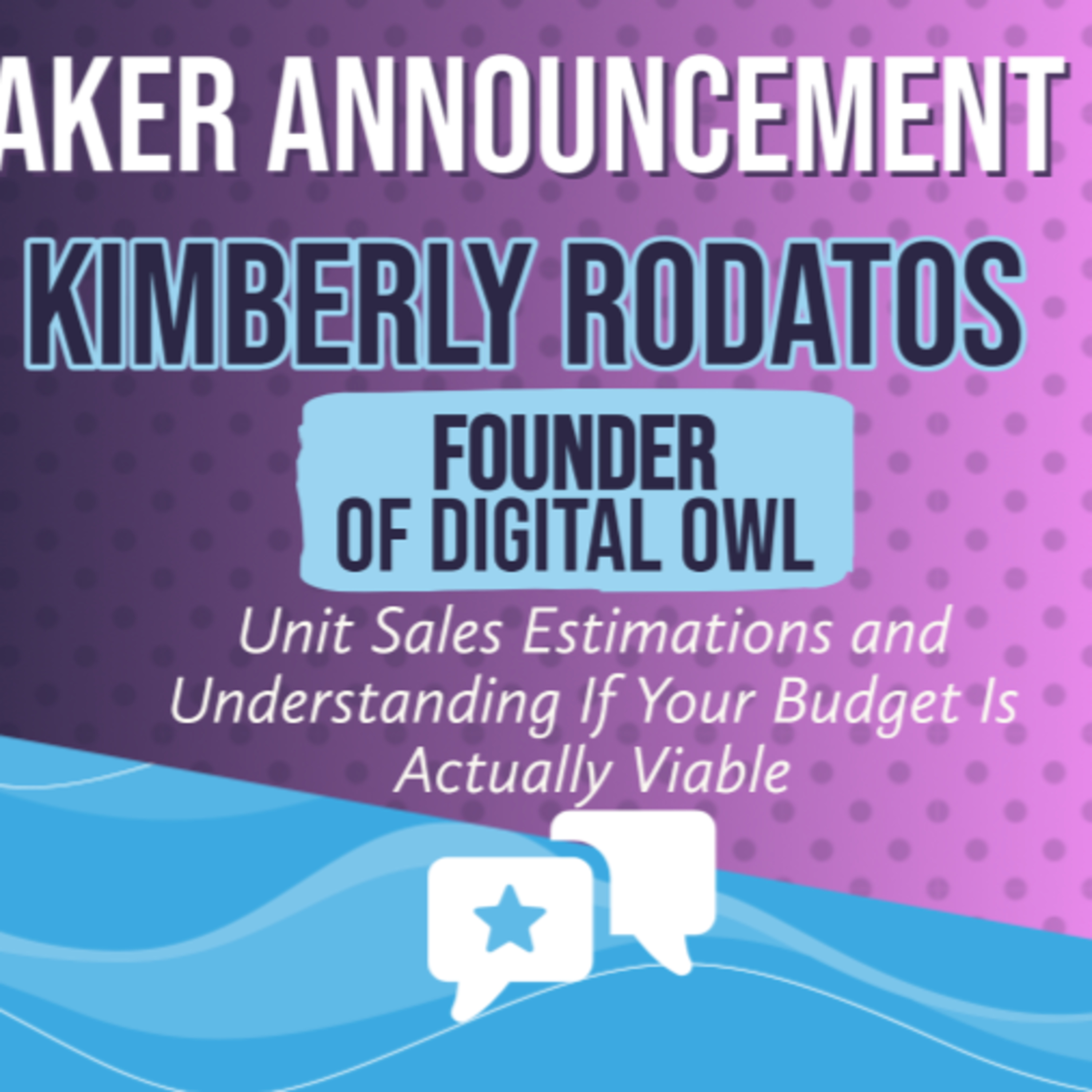 Kimberly Rodatos - Unit Sales Estimations and Understanding If Your Budget Is Actually Viable episode artwork