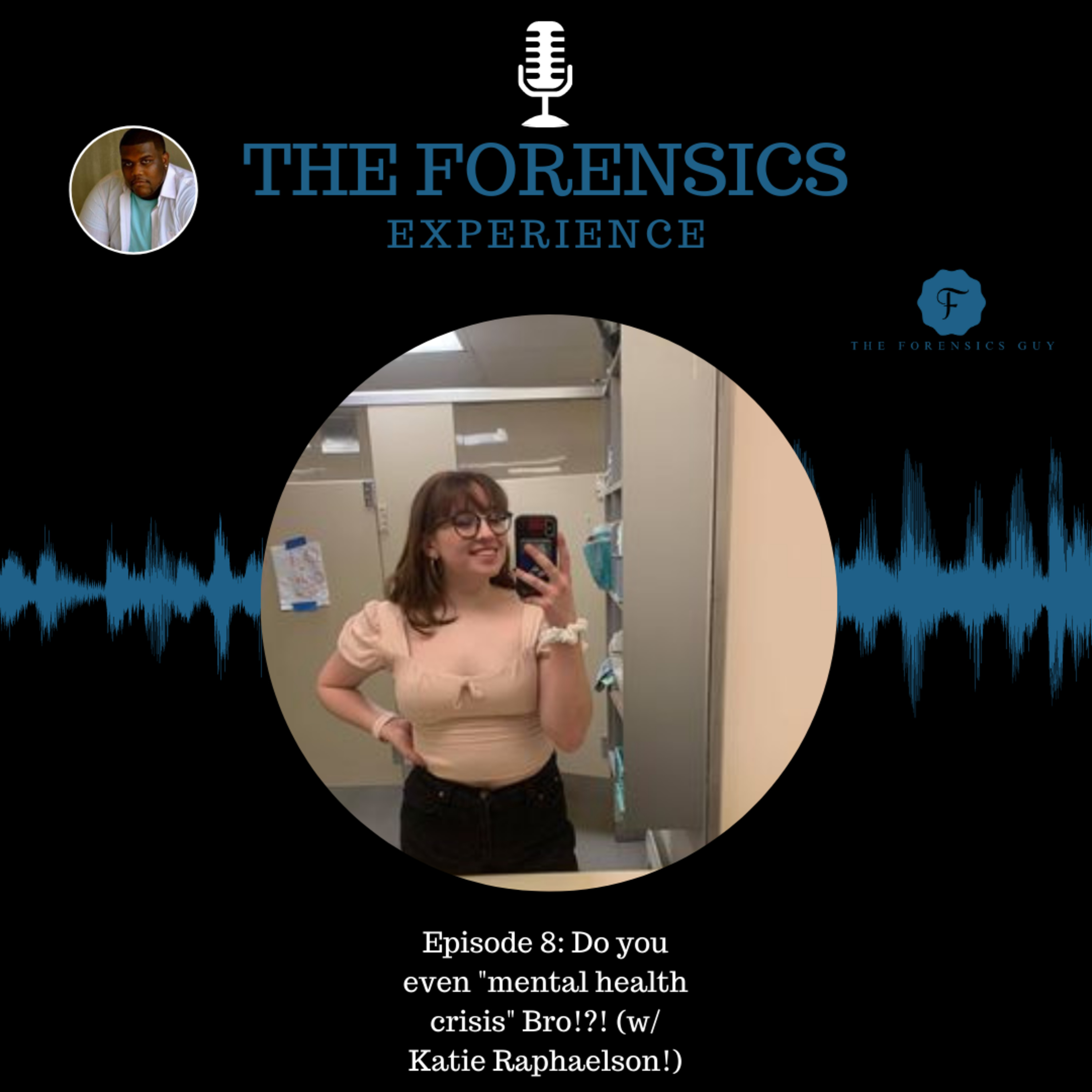 Episode 8: Do you even "mental health crisis" Bro!?! (w/ Katie Raphaelson!) episode artwork