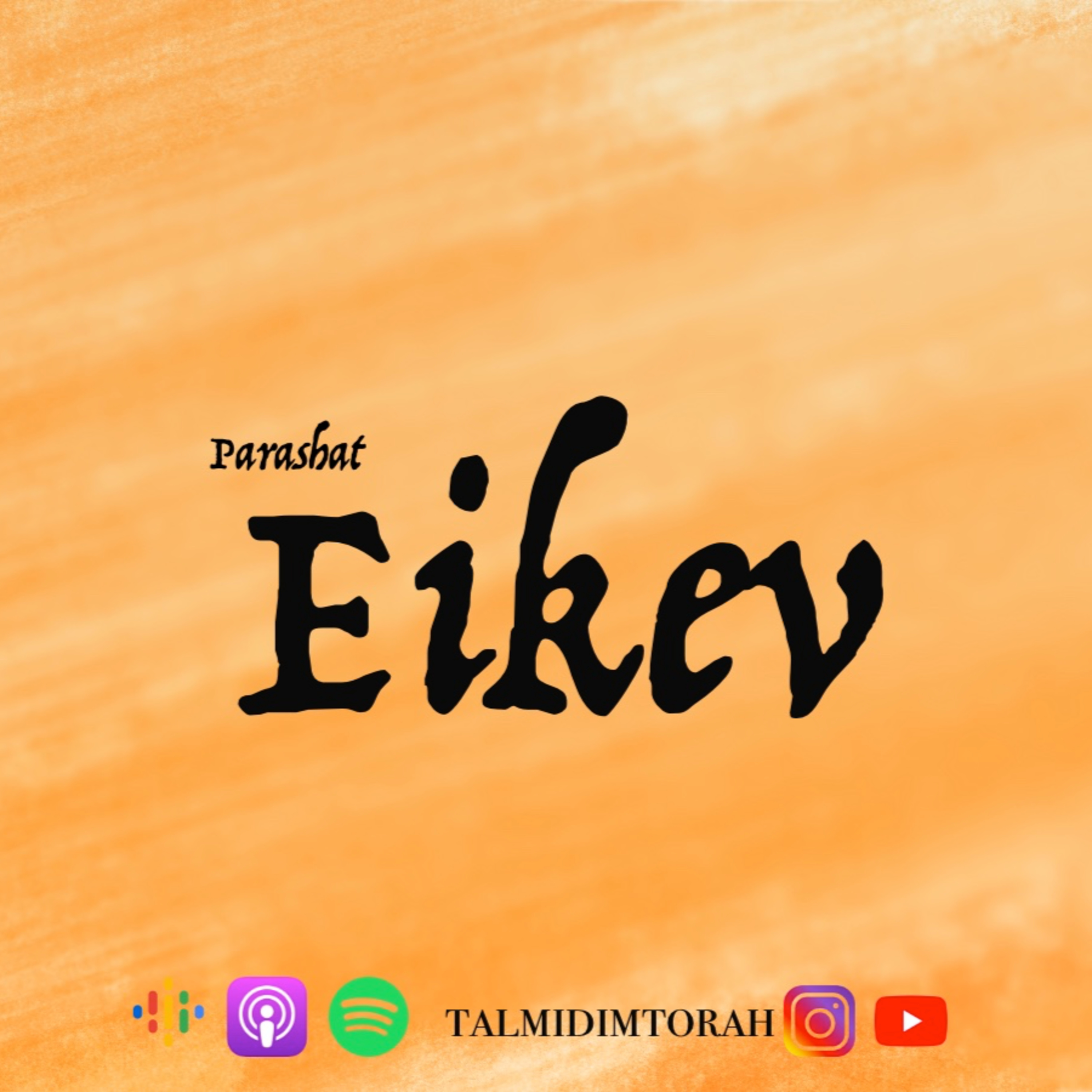 Parshat Eikev Agosto 19, 2022 episode artwork