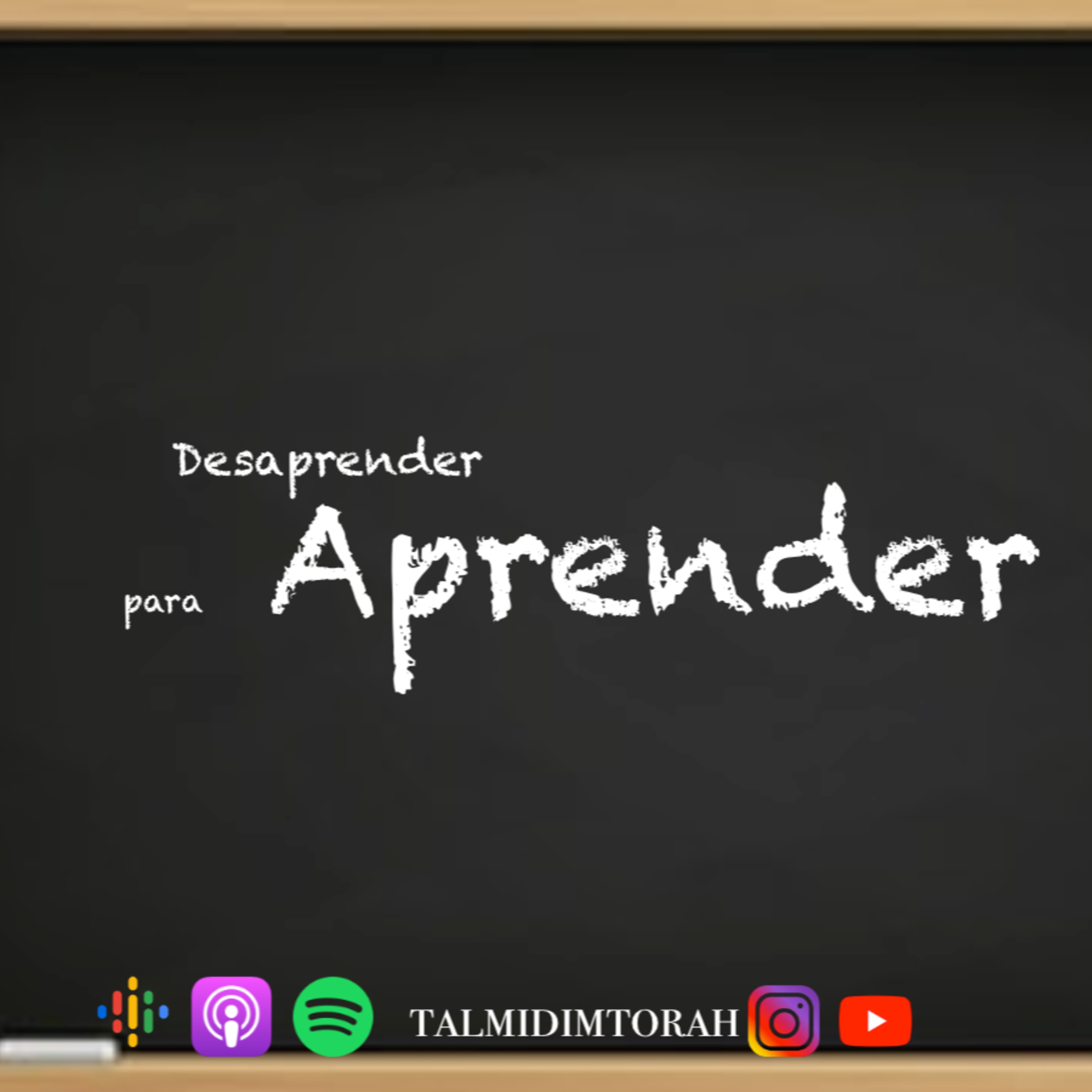 Desaprender para poder aprender Agosto 24 2022 episode artwork