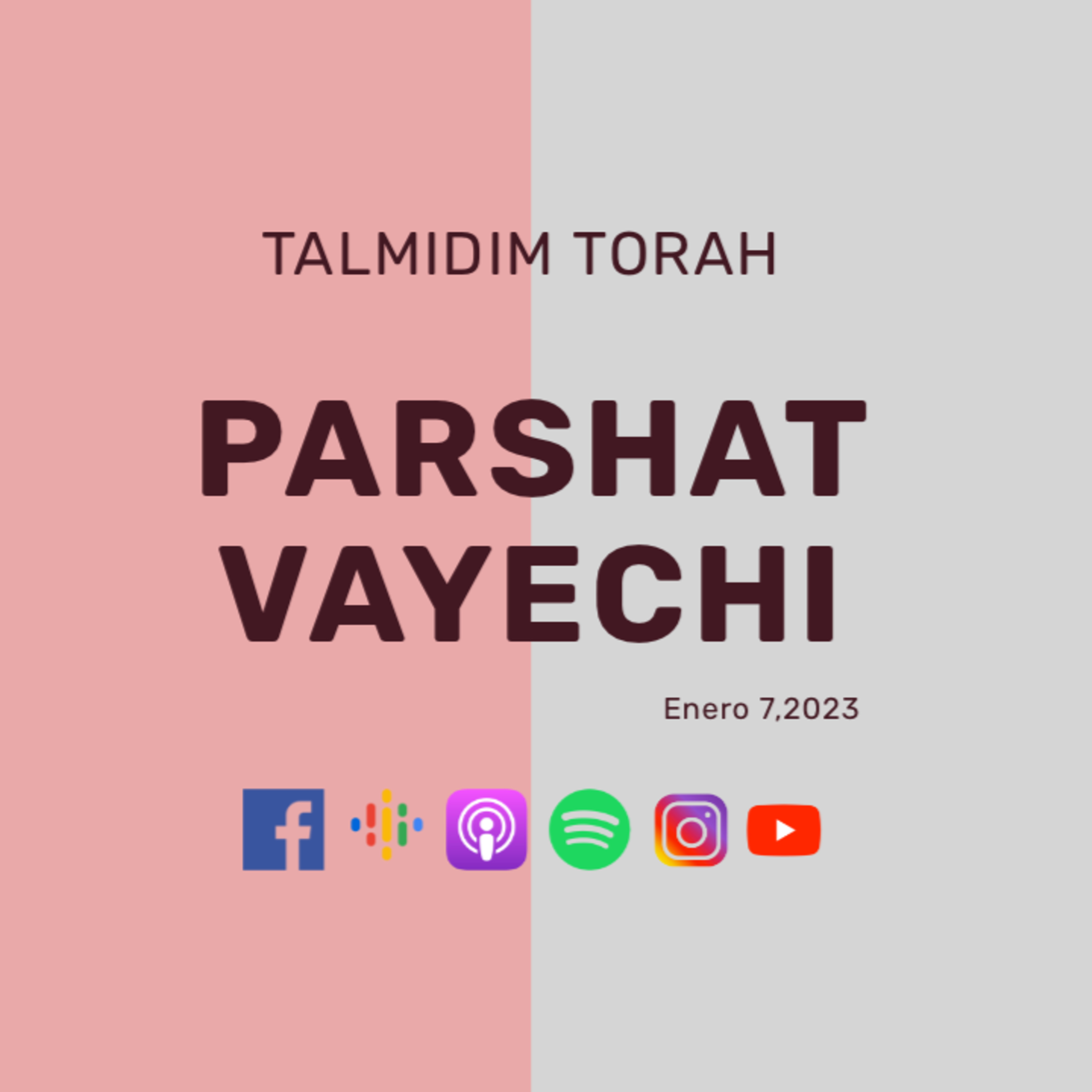 Parshat Vayechi Enero 7 2022 episode artwork