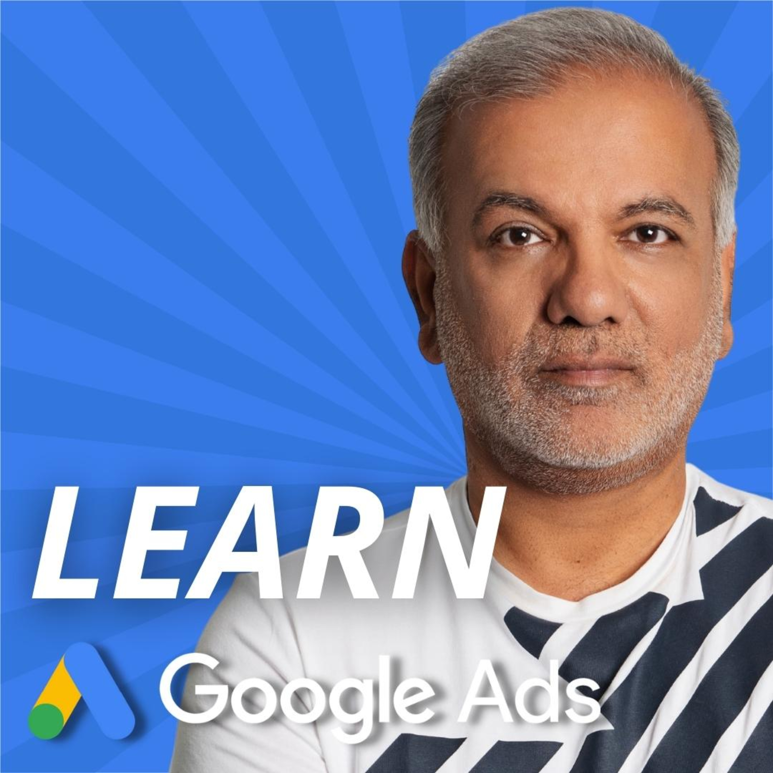 How Much Time Should You Spend Learning Google Ads? episode artwork