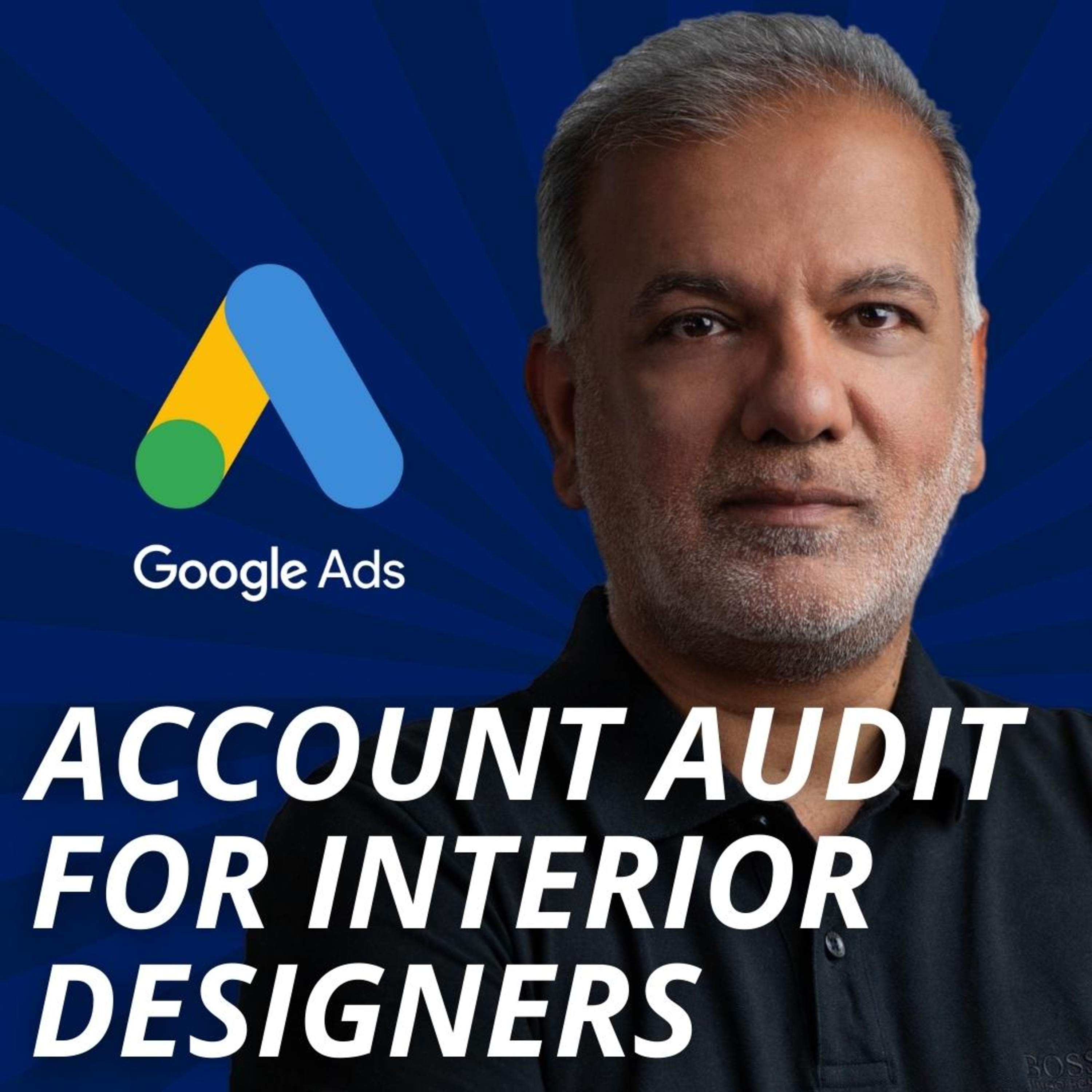 Google Ads For Interior Designers | Live Google Ads (PPC) Account Audit For Interior Designers episode artwork