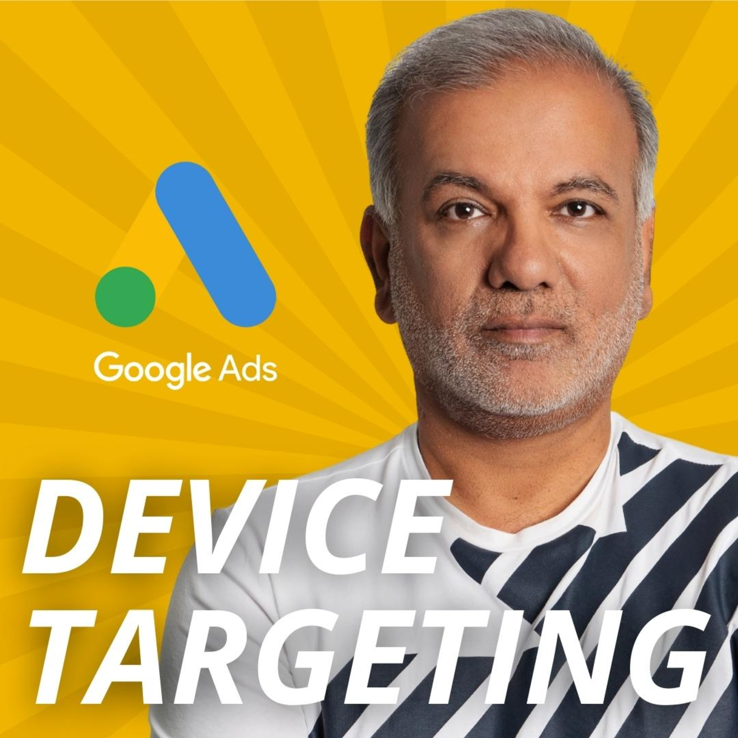 Google Ads Device Targeting: Driving Customers To Different Devices episode artwork