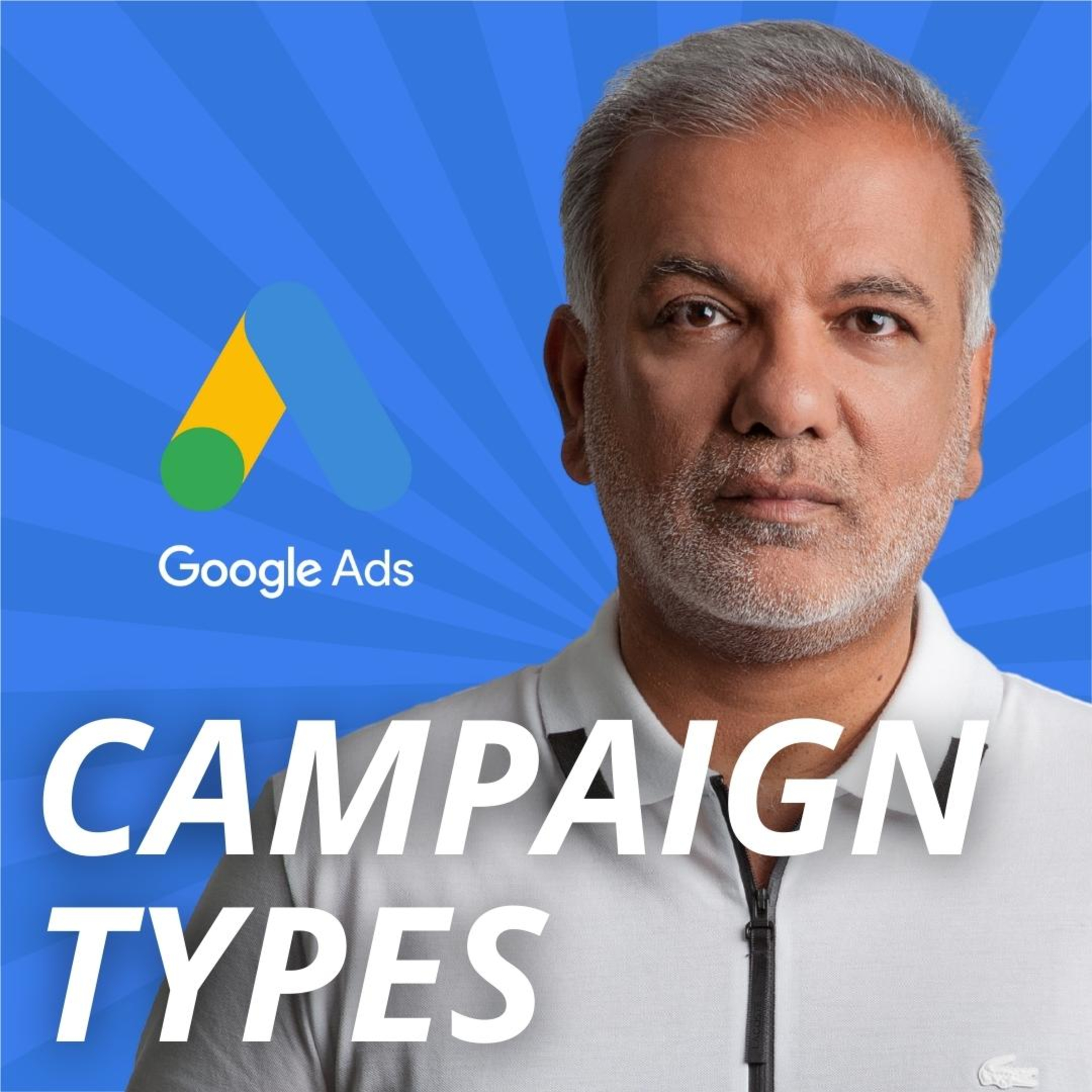 Google Ads Campaign Types: What’s The Difference? episode artwork