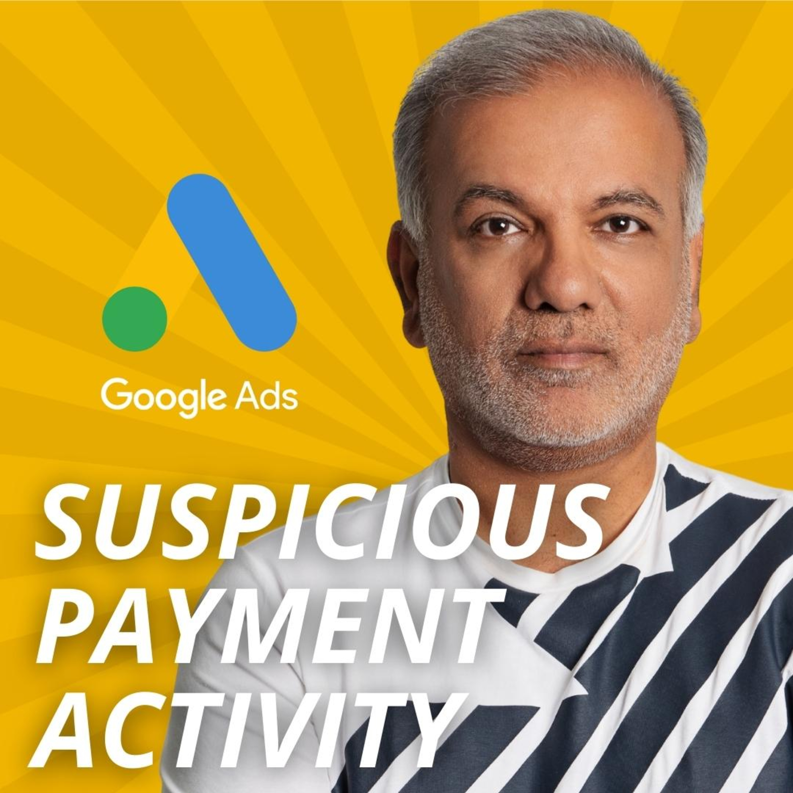 What To Do When Your Google Ads Account Gets Suspended For Suspicious Payment Activity? episode artwork