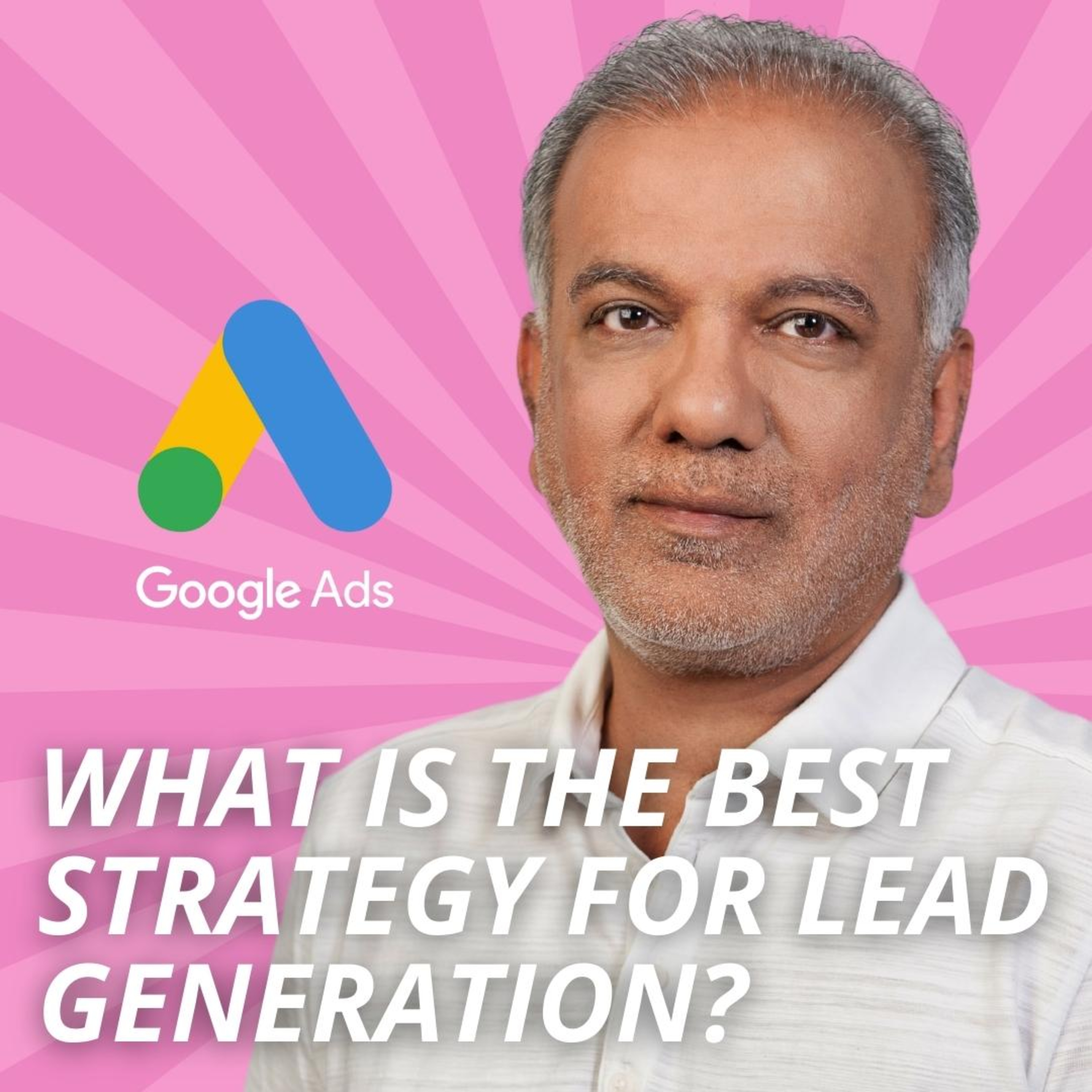 What Is The Best Bidding Strategy For Google Ads Lead Generation? How To Get Leads Under Target Cost? episode artwork