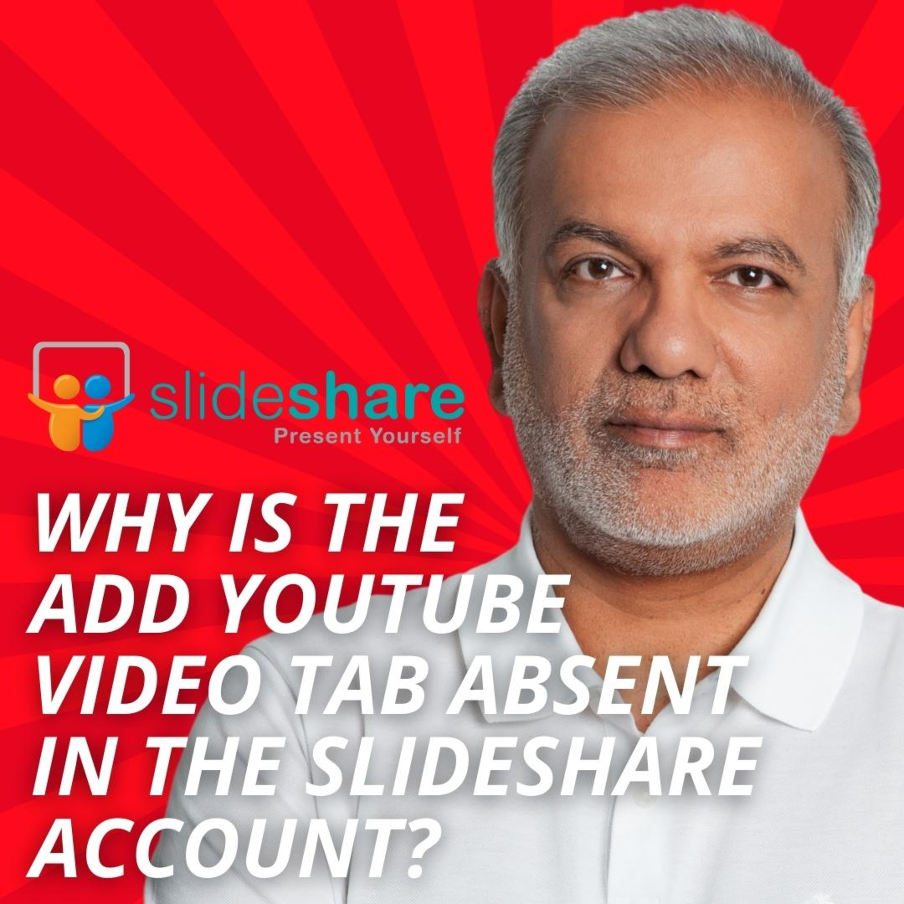 Why Is The Add YouTube Video Tab Absent In The SlideShare Account? episode artwork