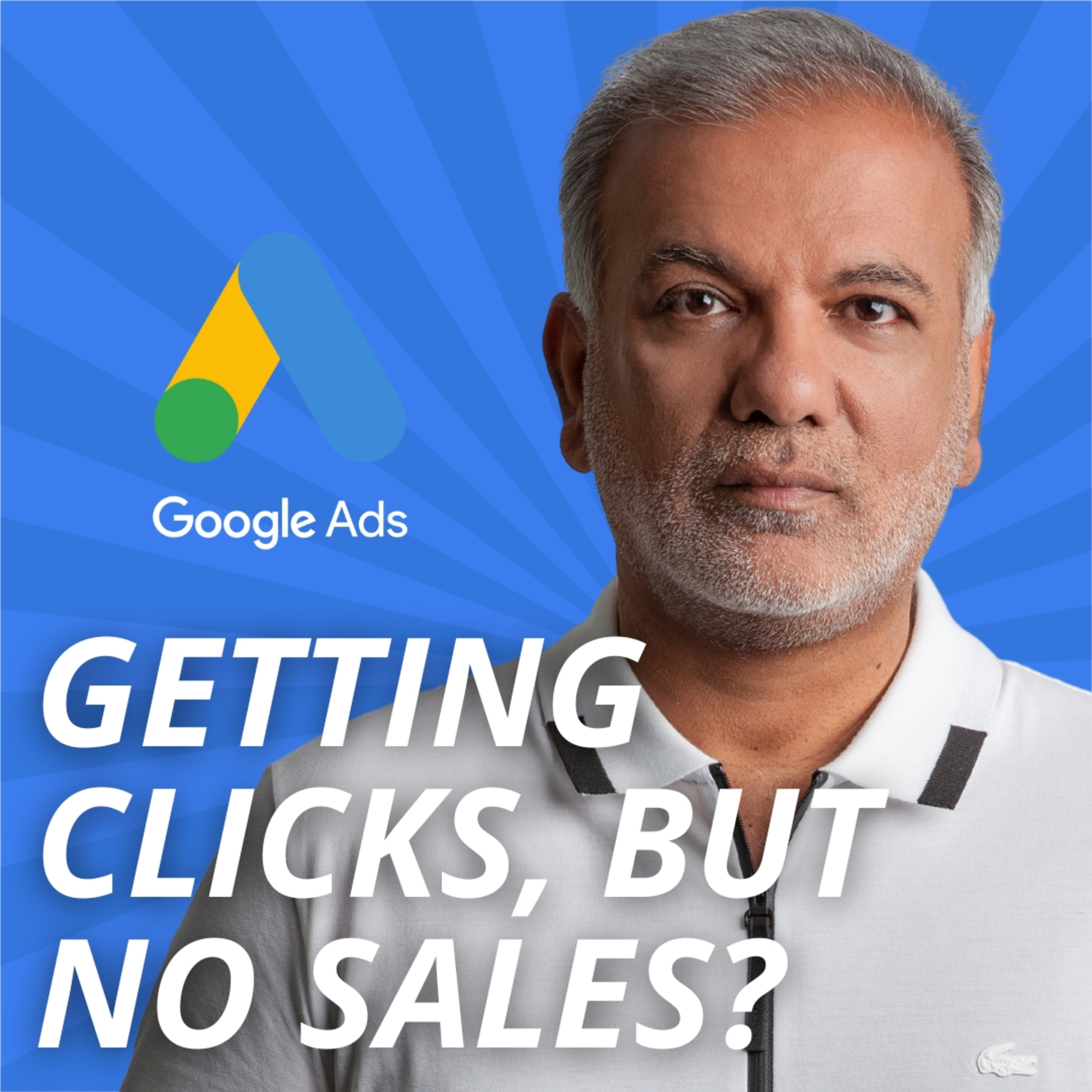 Why Is The Performance Max Campaign Getting Clicks, But No Sales? episode artwork