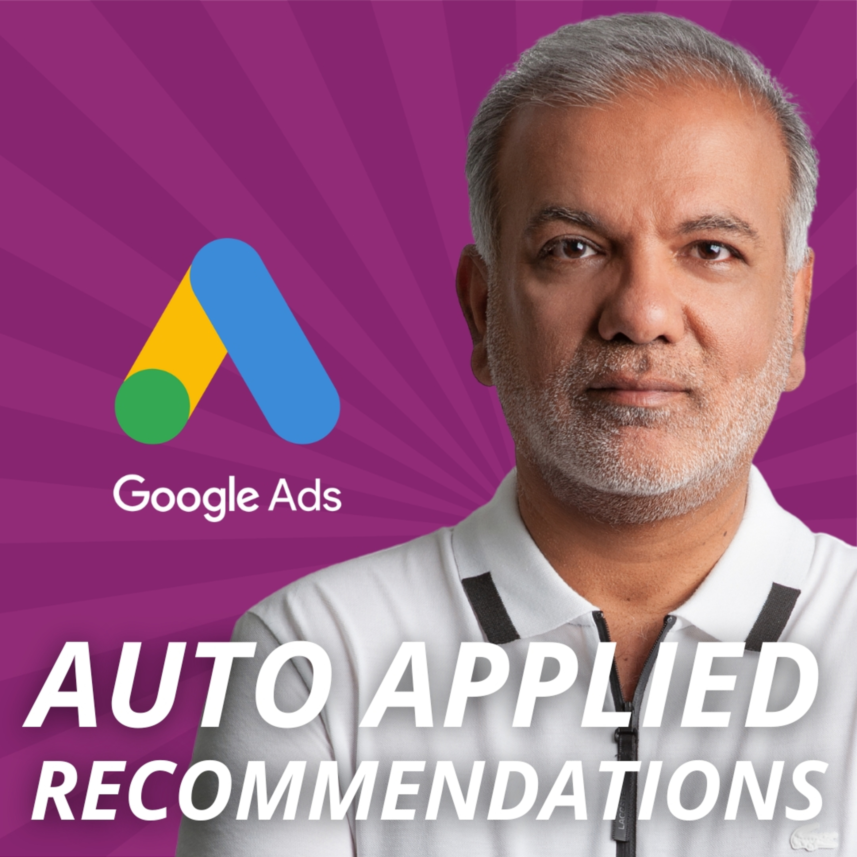 What You Need To Know About Google Ads Auto Applied Recommendations episode artwork