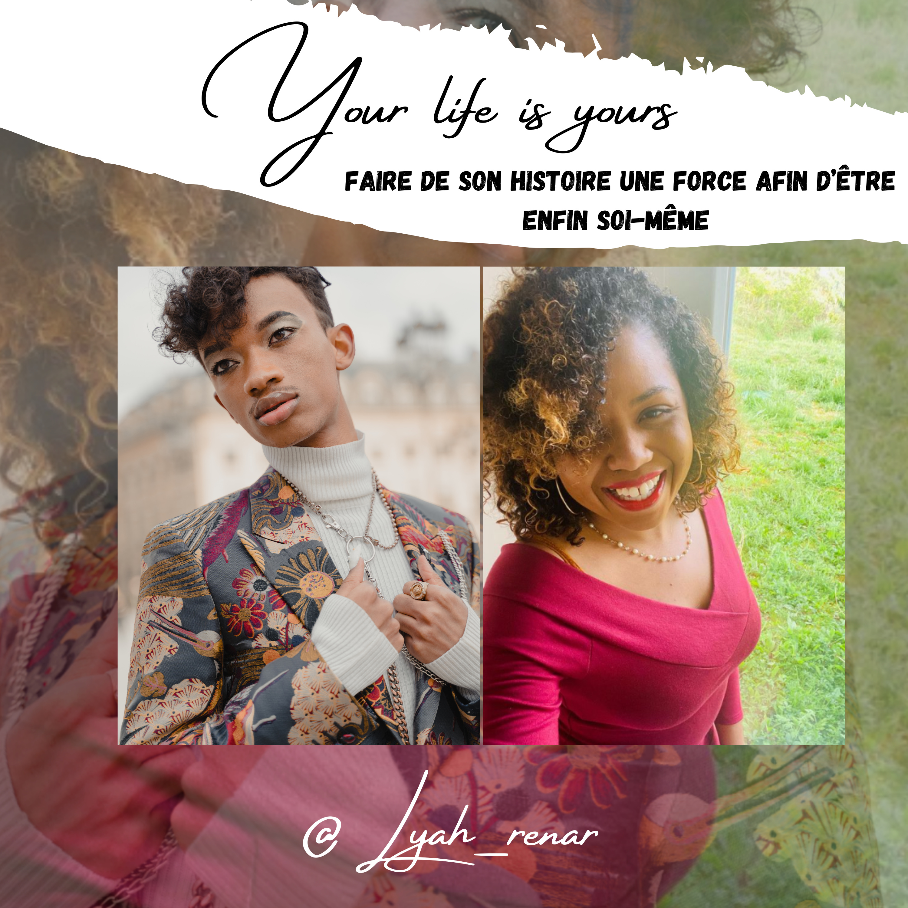 YOUR LIFE IS YOURS