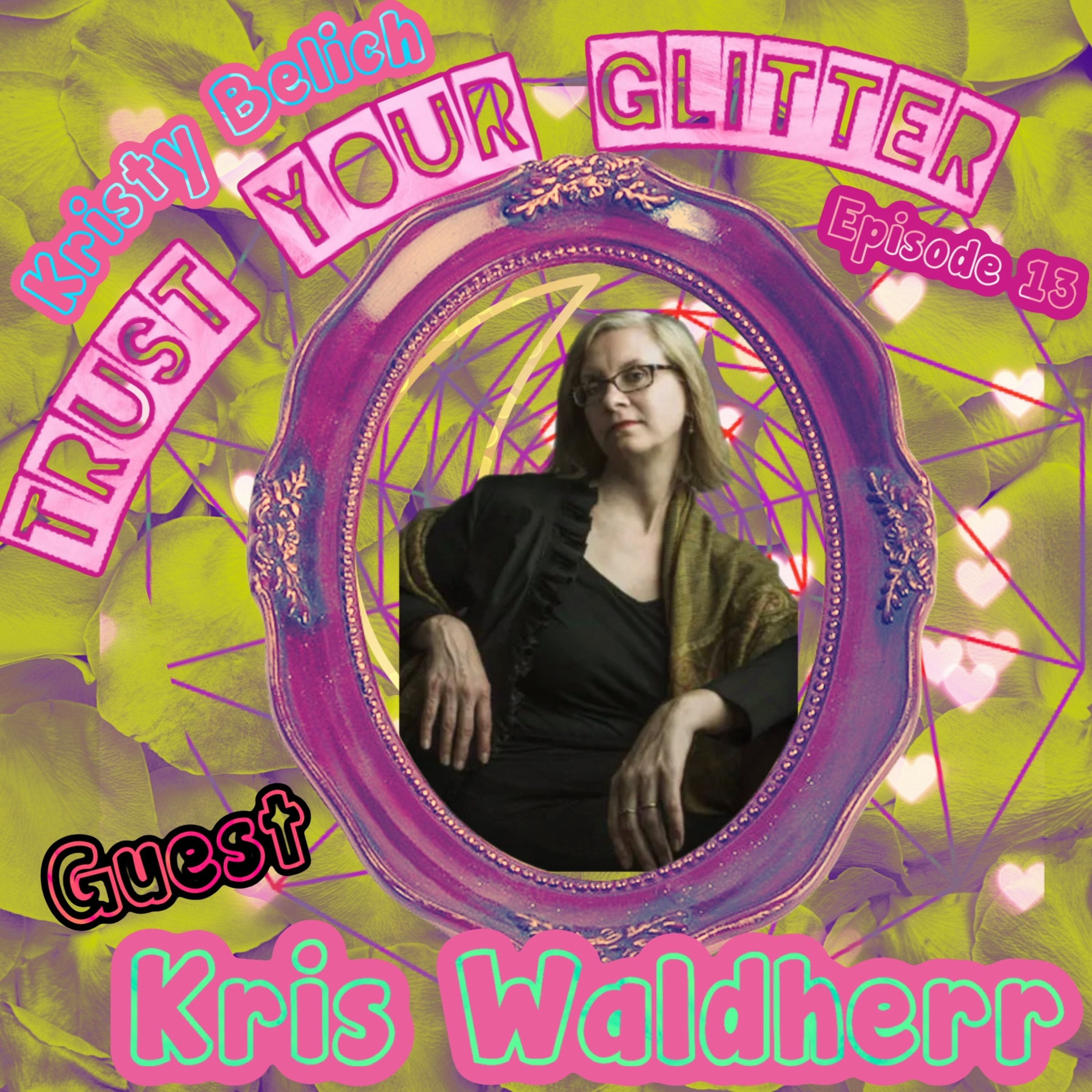 Ep. 13 - Author Kris Waldherr talks Feminism in Literature, Tarot, and Creativity