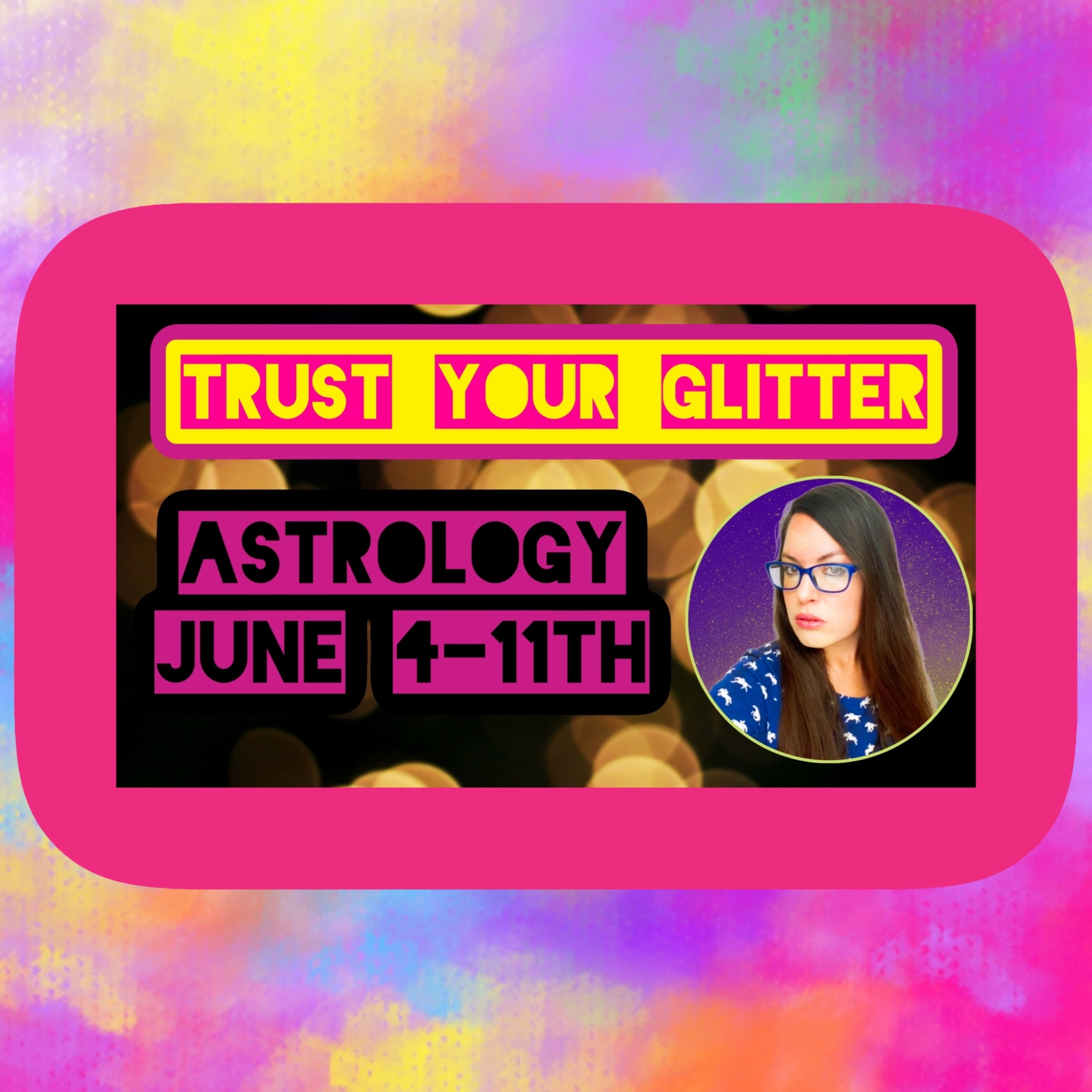 TYG Ep. 32: Astrology of June 4-11th: BOMBASTIC INCREMENTALISM - Venus in ♌️ & Pluto Re-entering ♑️