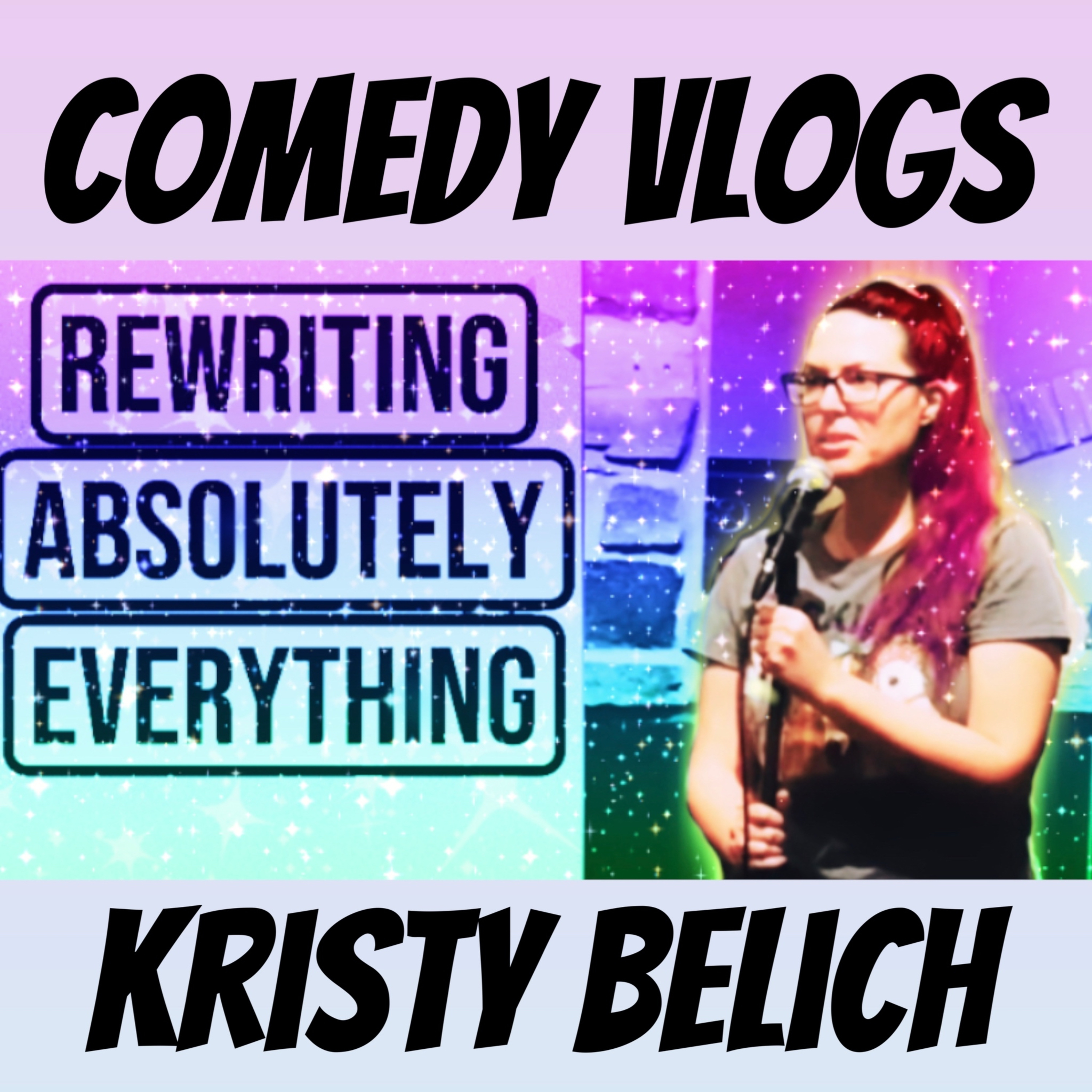 🖊 📒 Rewriting Absolutely Everything | Kristy Belich Comedy Vlogs | Ep. 5