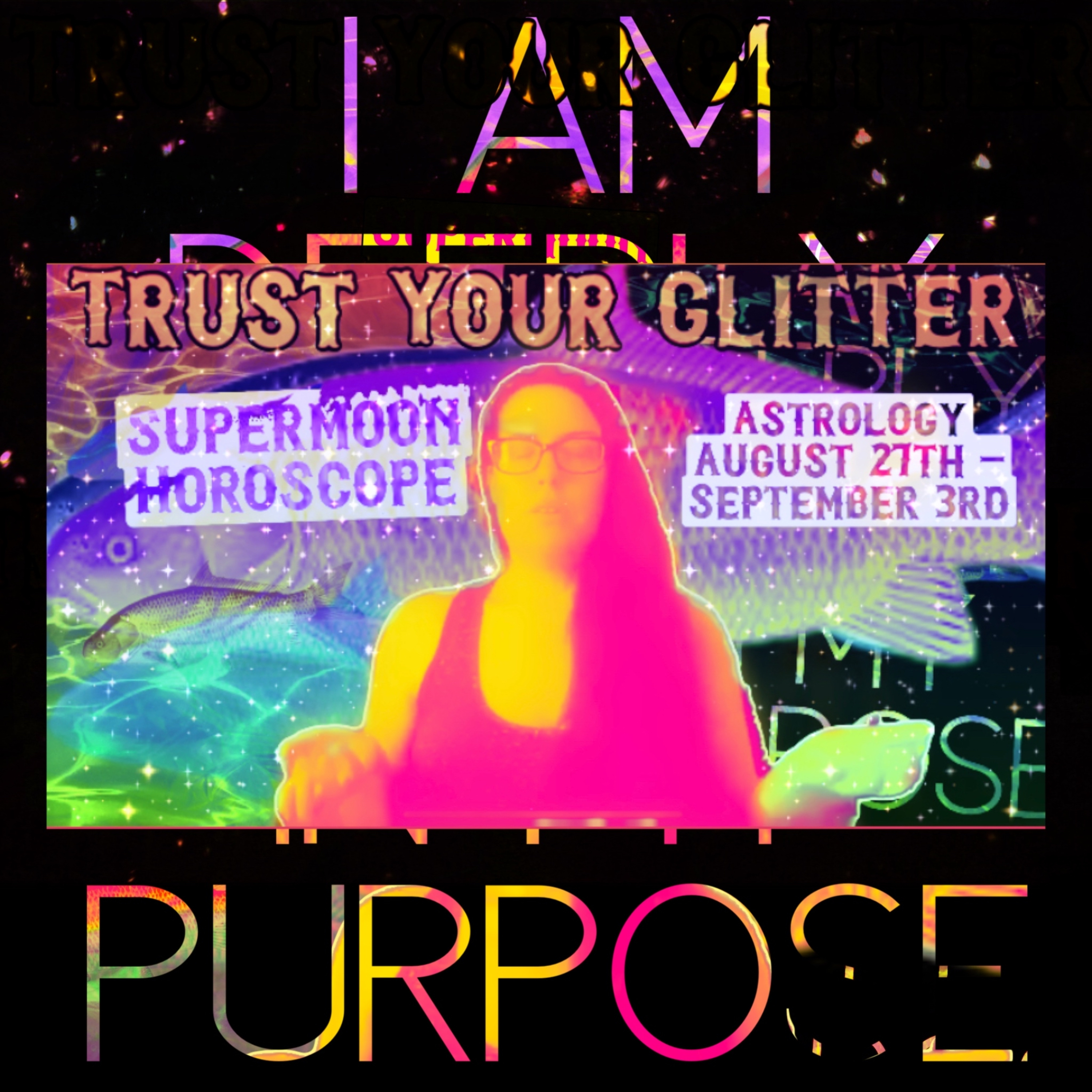 ♓️ 🌕 SUPERMOON & HOROSCOPES FOR AUGUST 27TH - SEPTEMBER 3RD! ✨