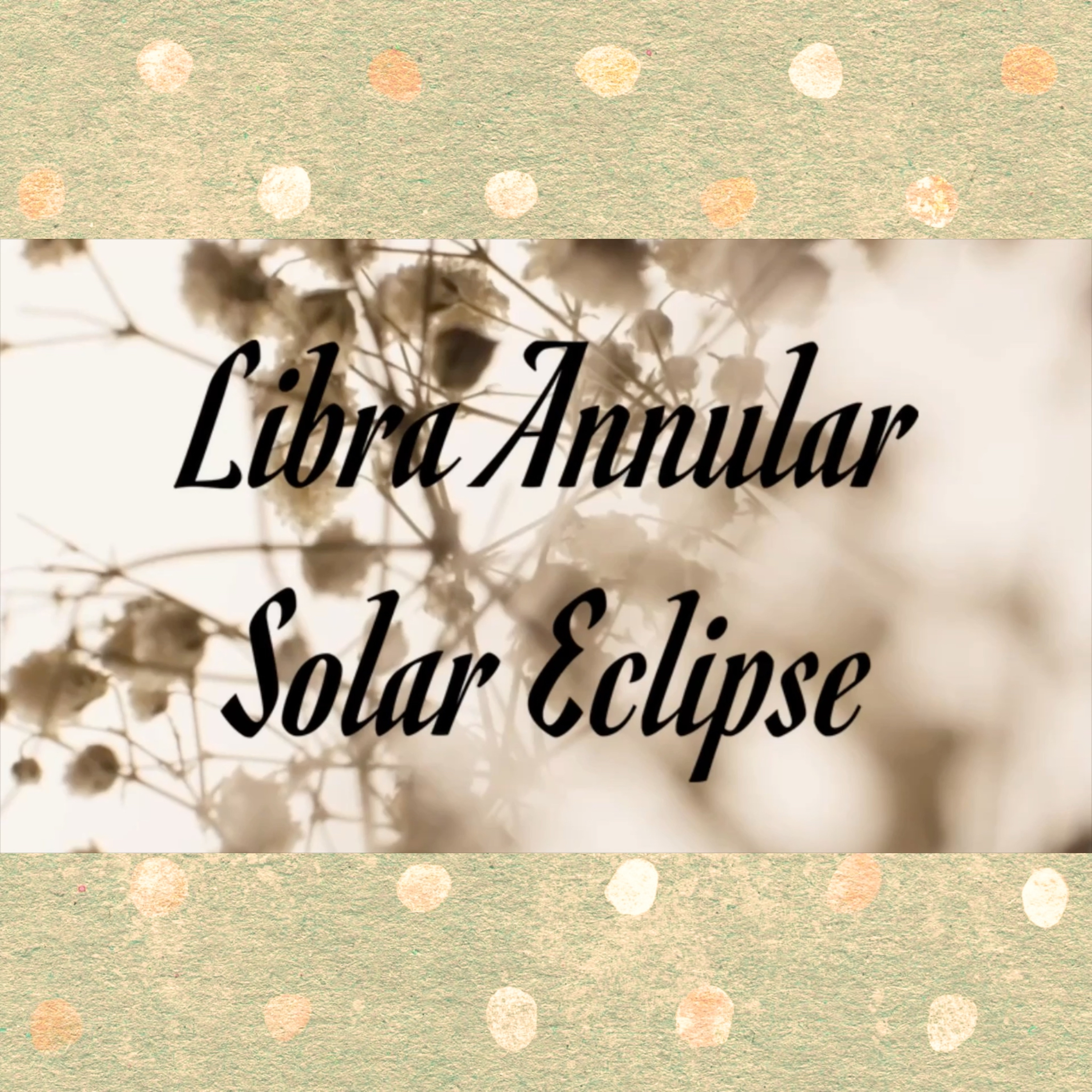 Libra Annular Solar Eclipse : YOUR Creative Voice | ✨ Trust Your Glitter ✨