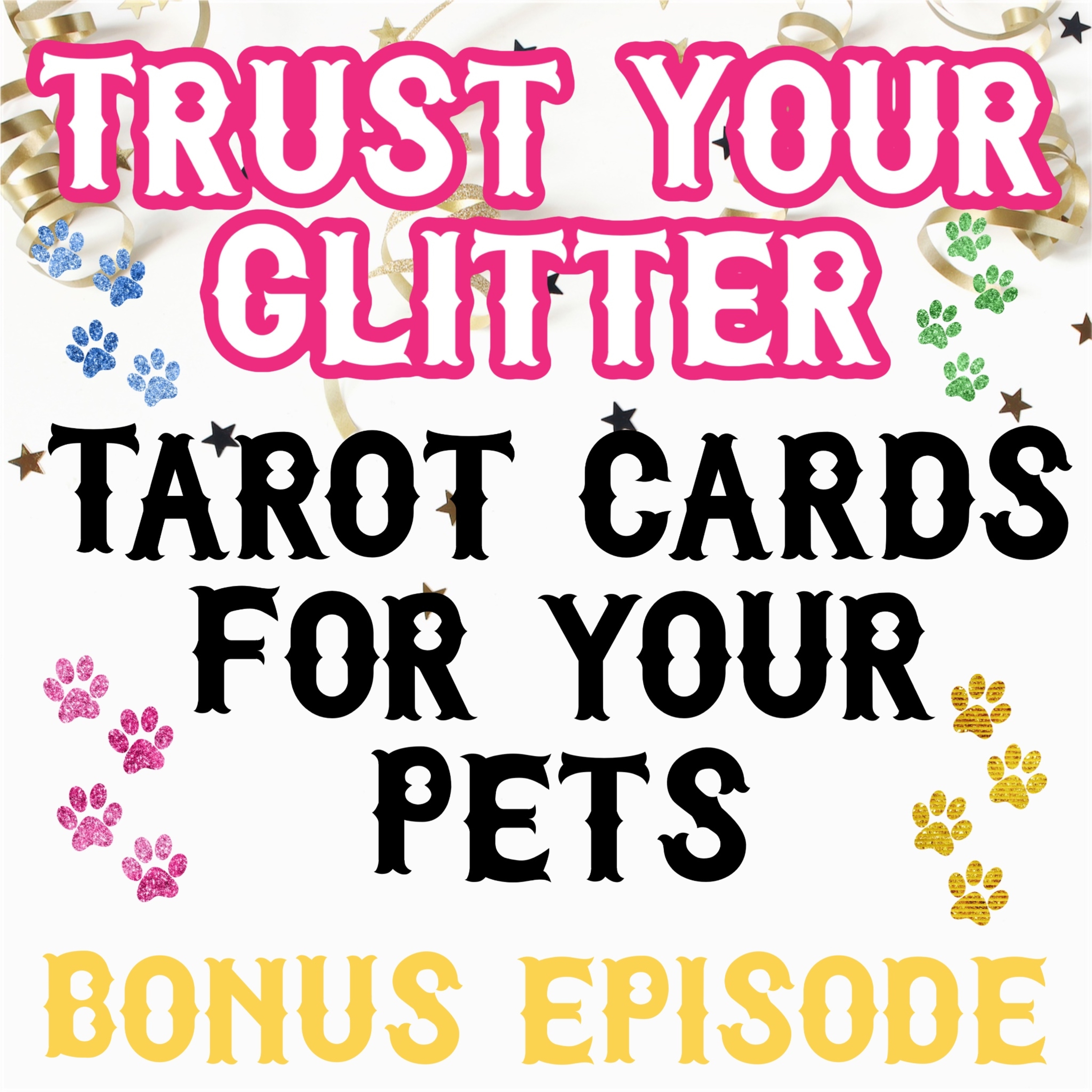 🌟 Bonus Episode : Tarot Cards For YOUR Pets! 🐶😽