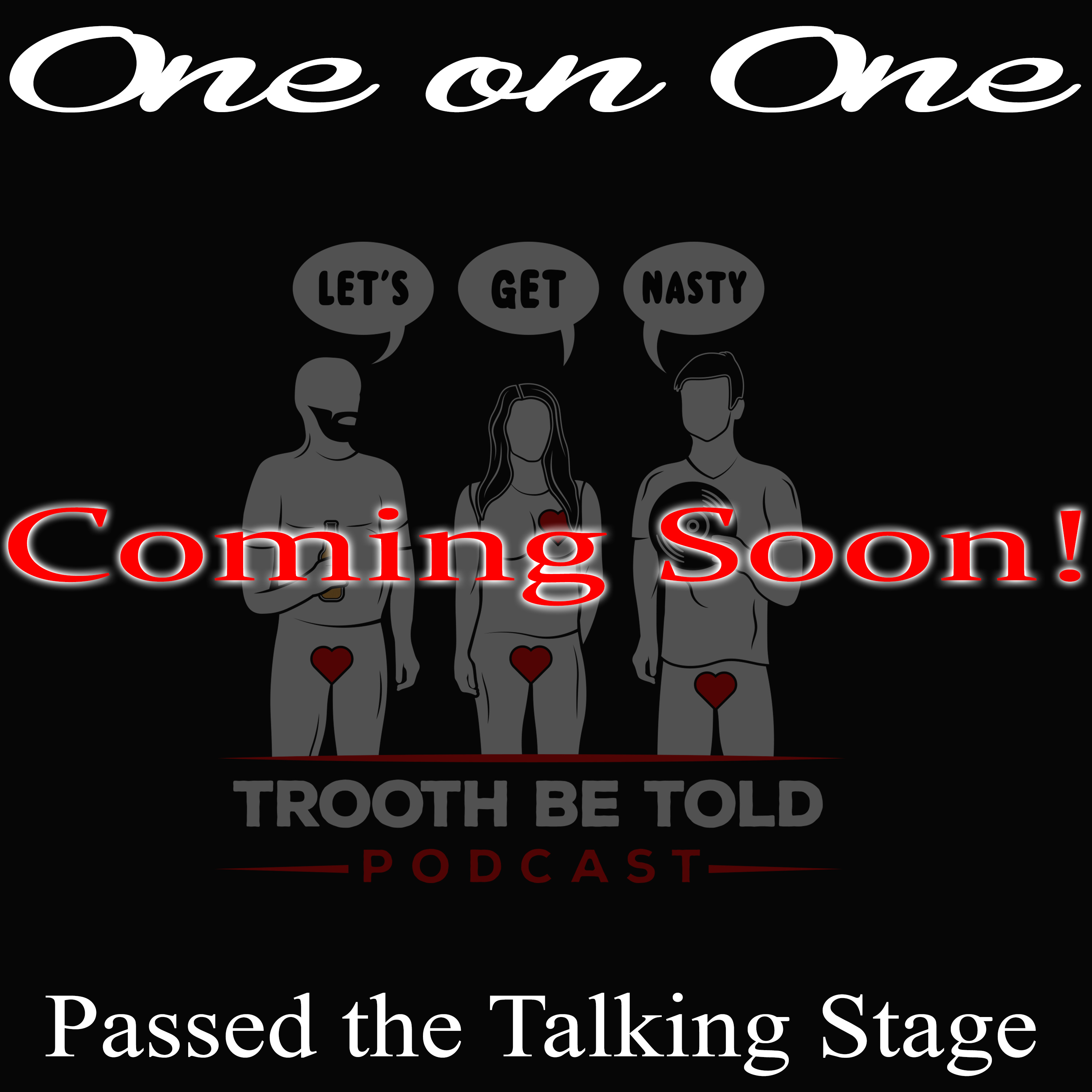 Trooth Be Told: A Sex and Relationships podcast