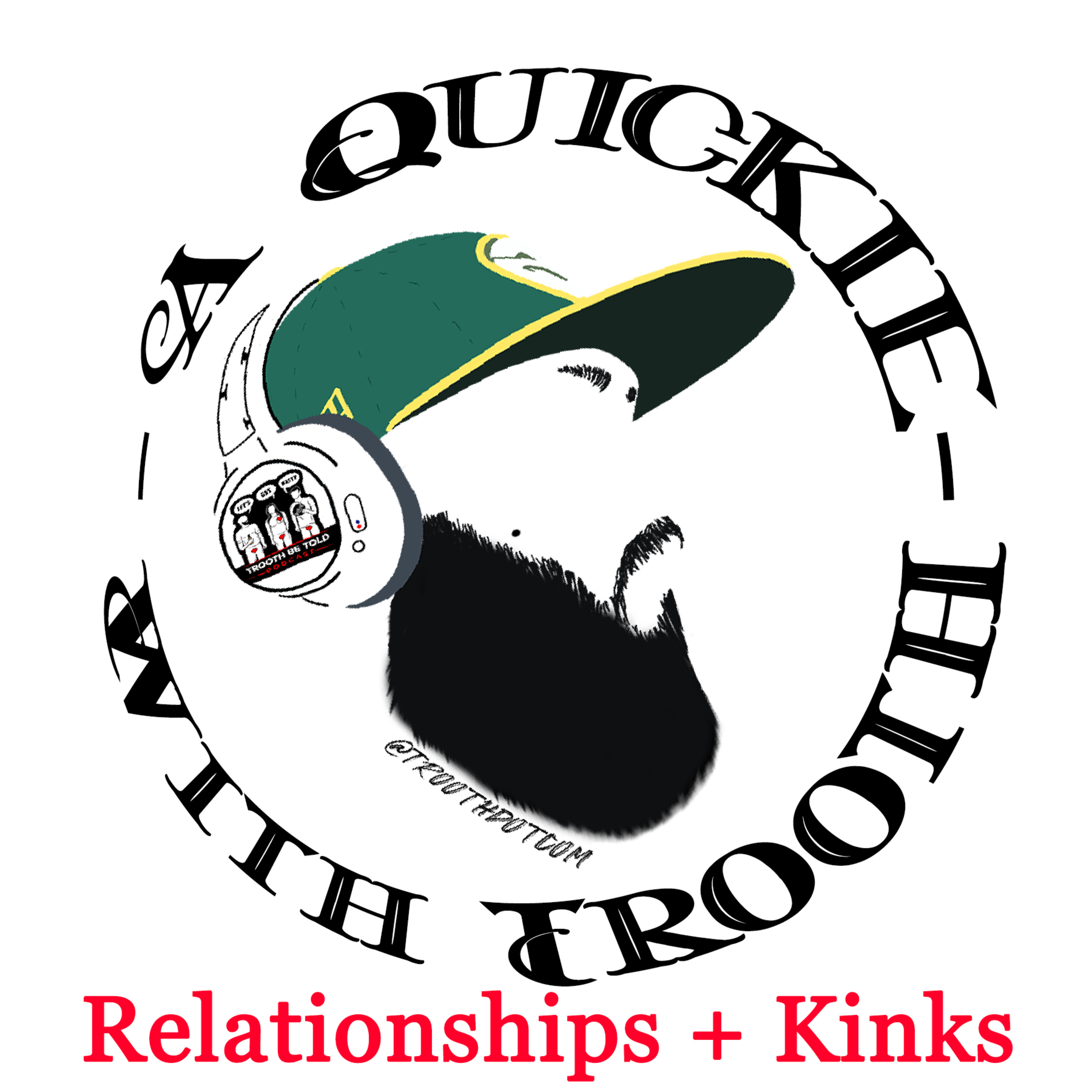 Trooth Be Told: A Sex and Relationships podcast
