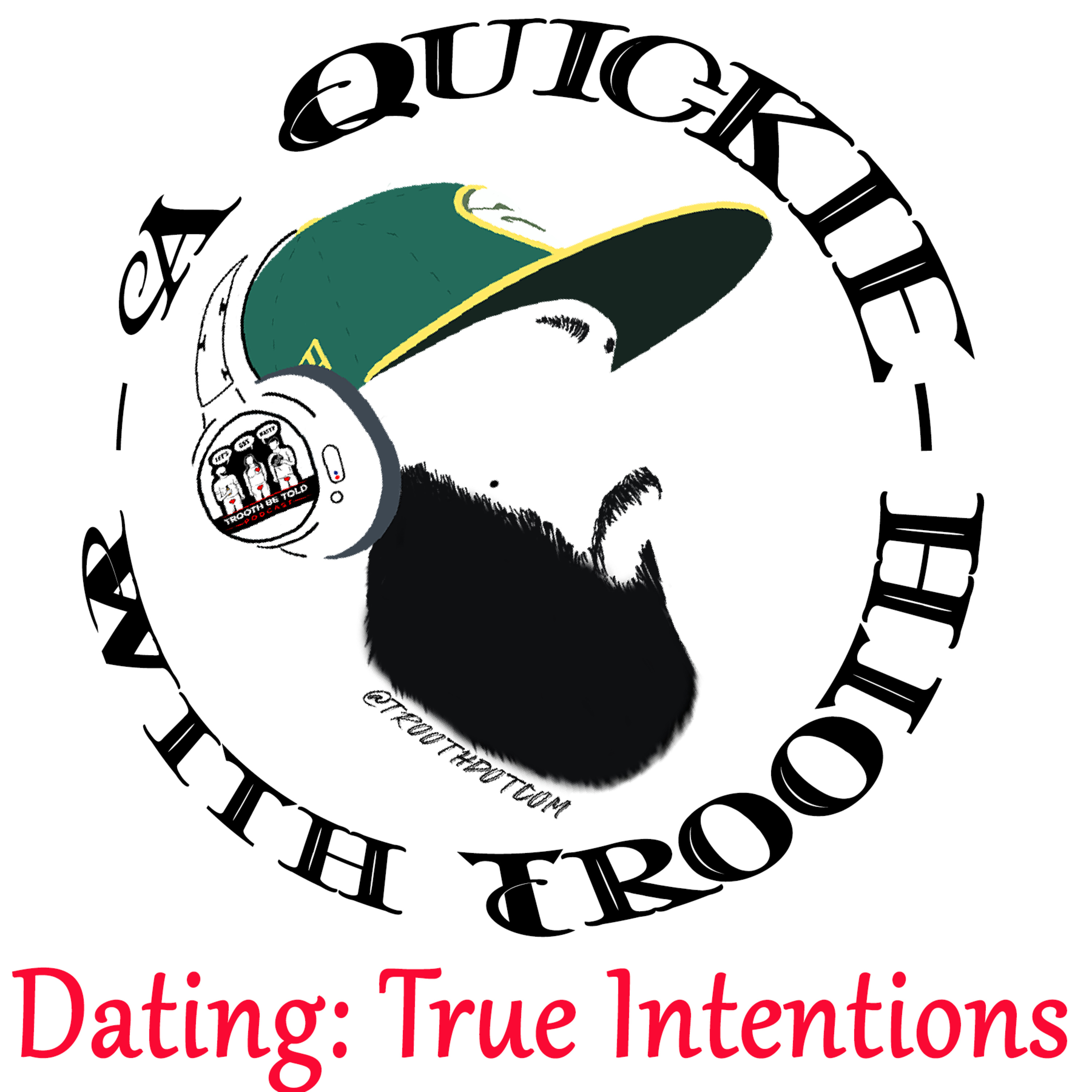 Trooth Be Told: A Sex and Relationships podcast