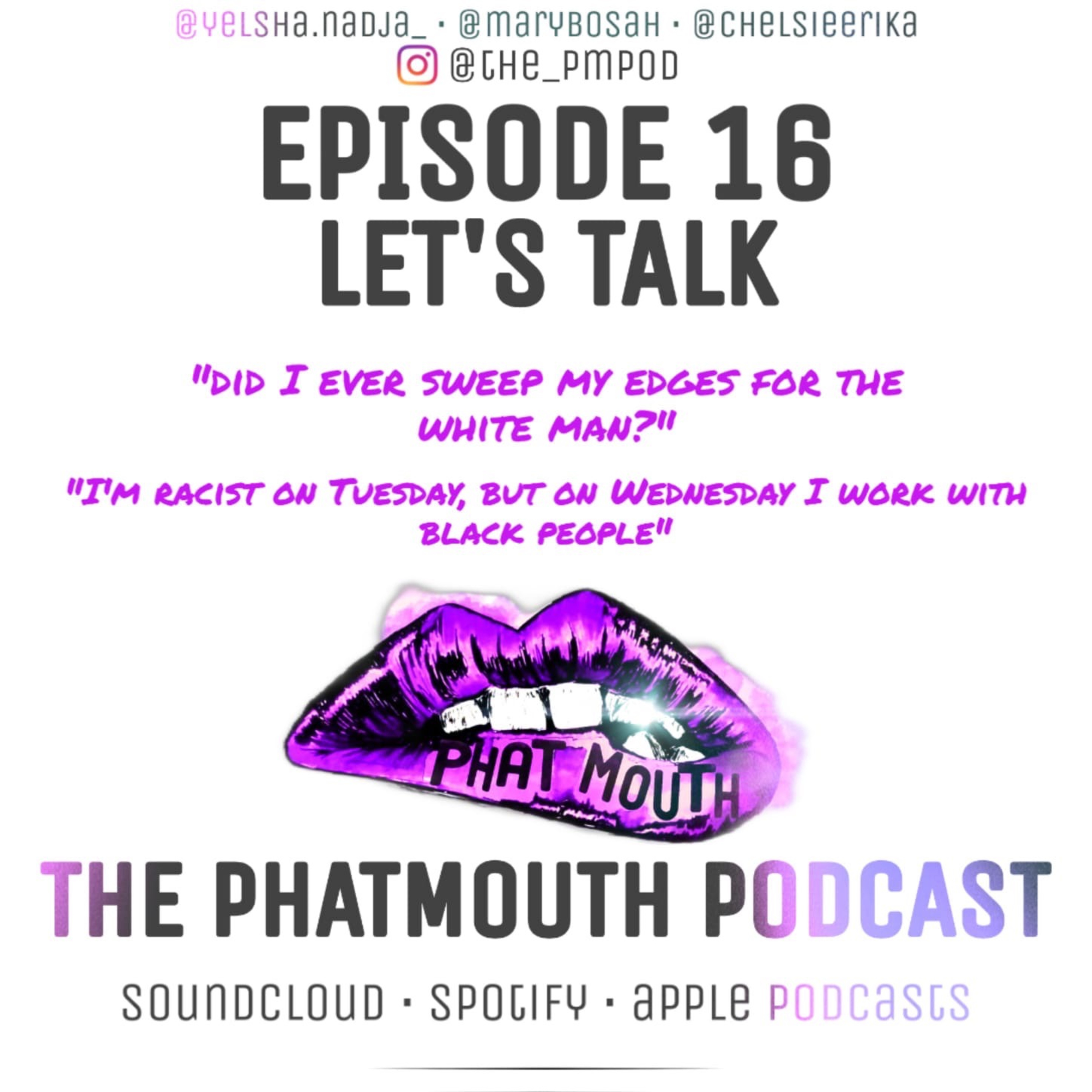 The PhatMouth Podcast
