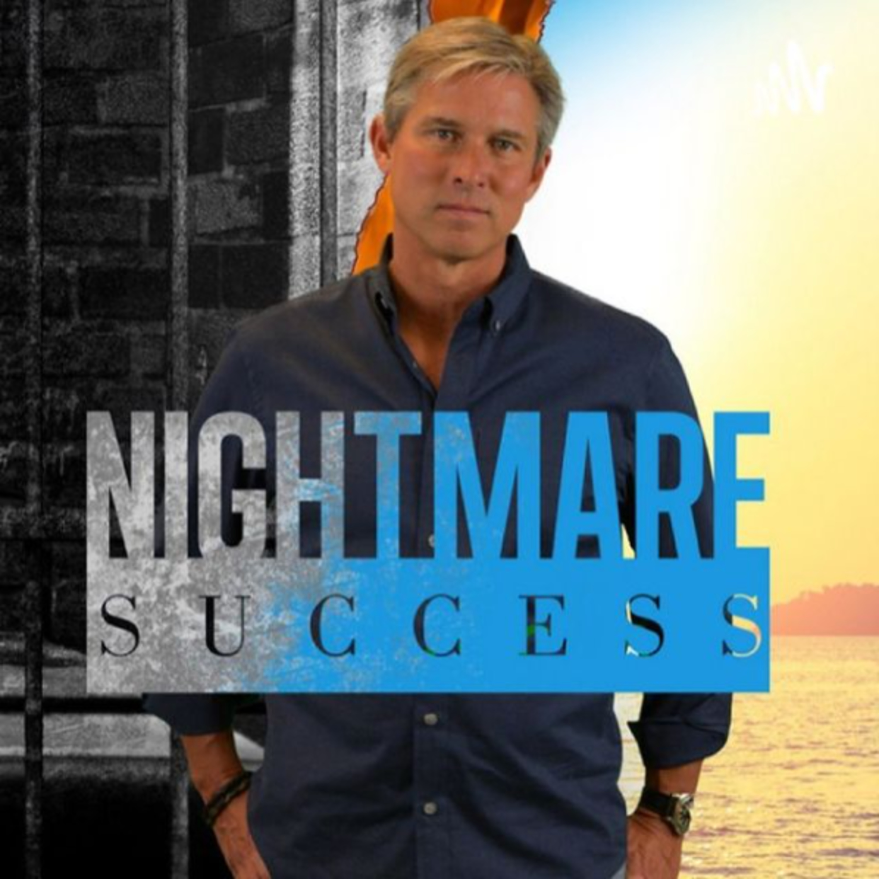 Nightmare Success In and Out