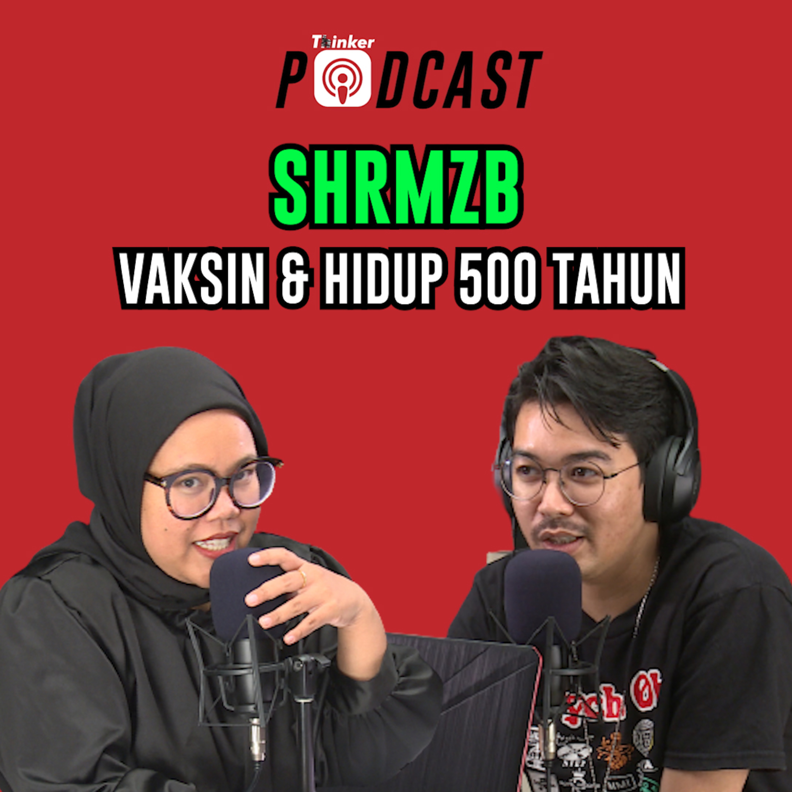 SHRMZB - Vaksin & Hidup 500 Tahun episode artwork