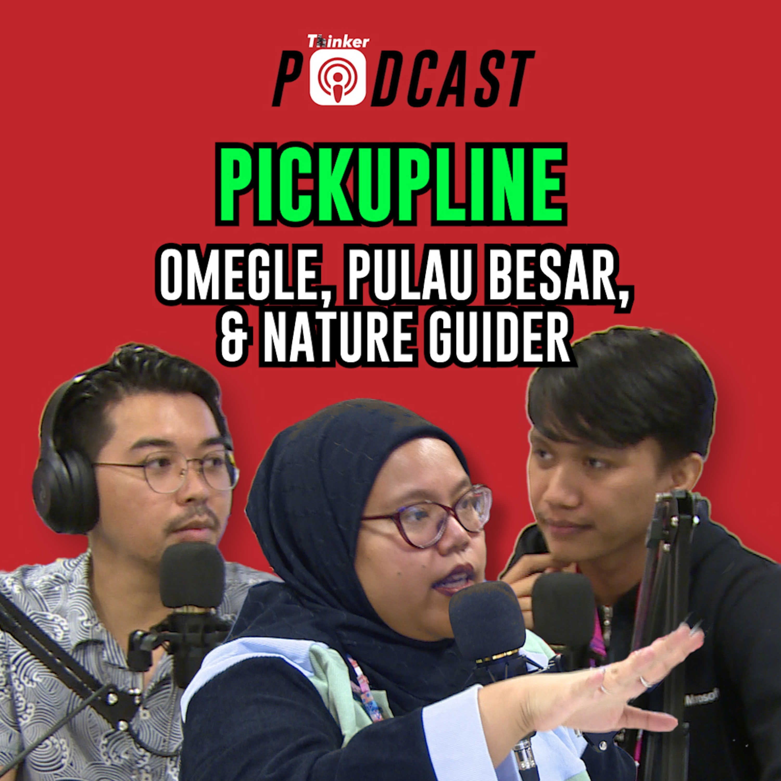 PICKUPLINE - Omegle, Pulau Besar, & Nature Guider episode artwork