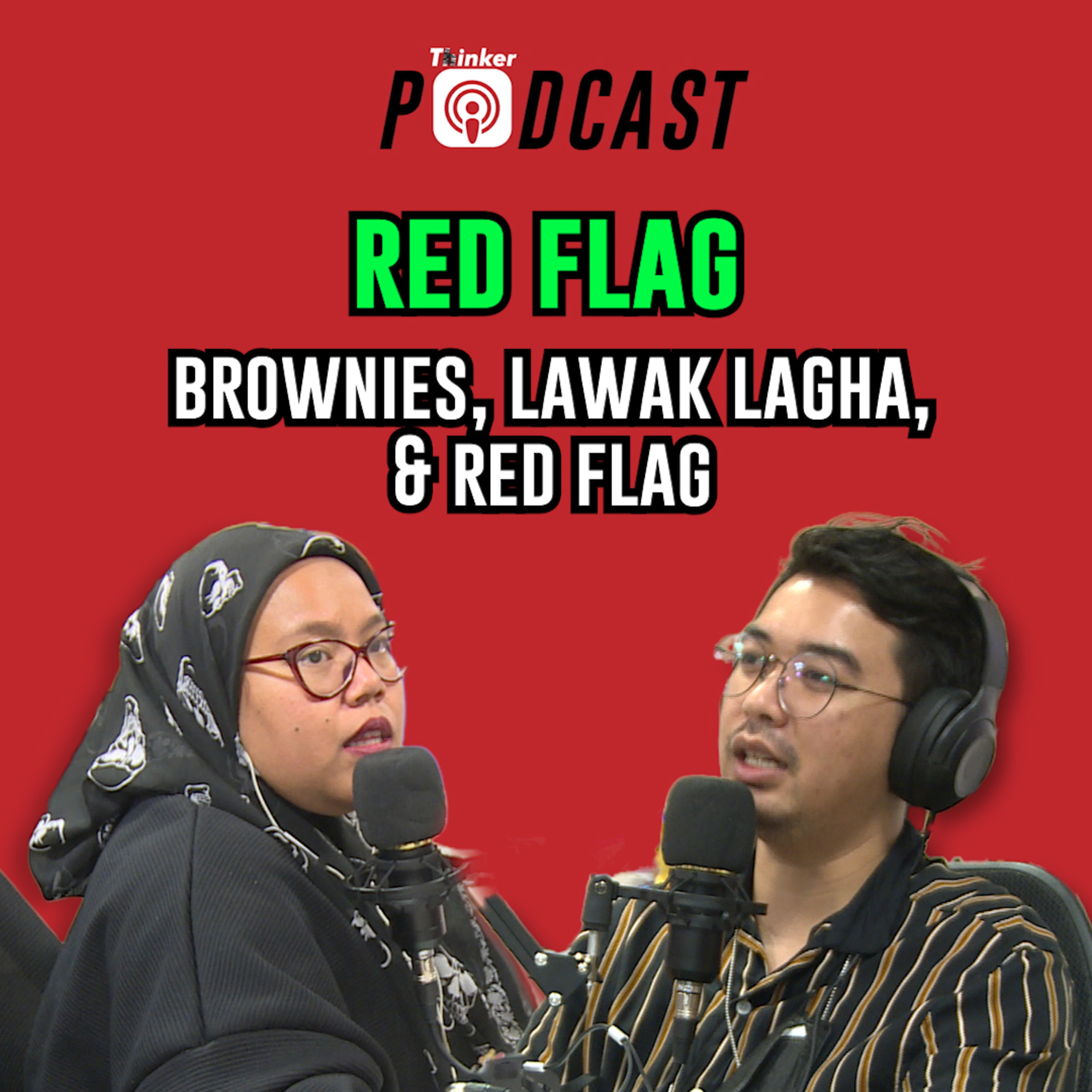 RED FLAG - Brownies, Lawak Lagha, & Red Flag episode artwork