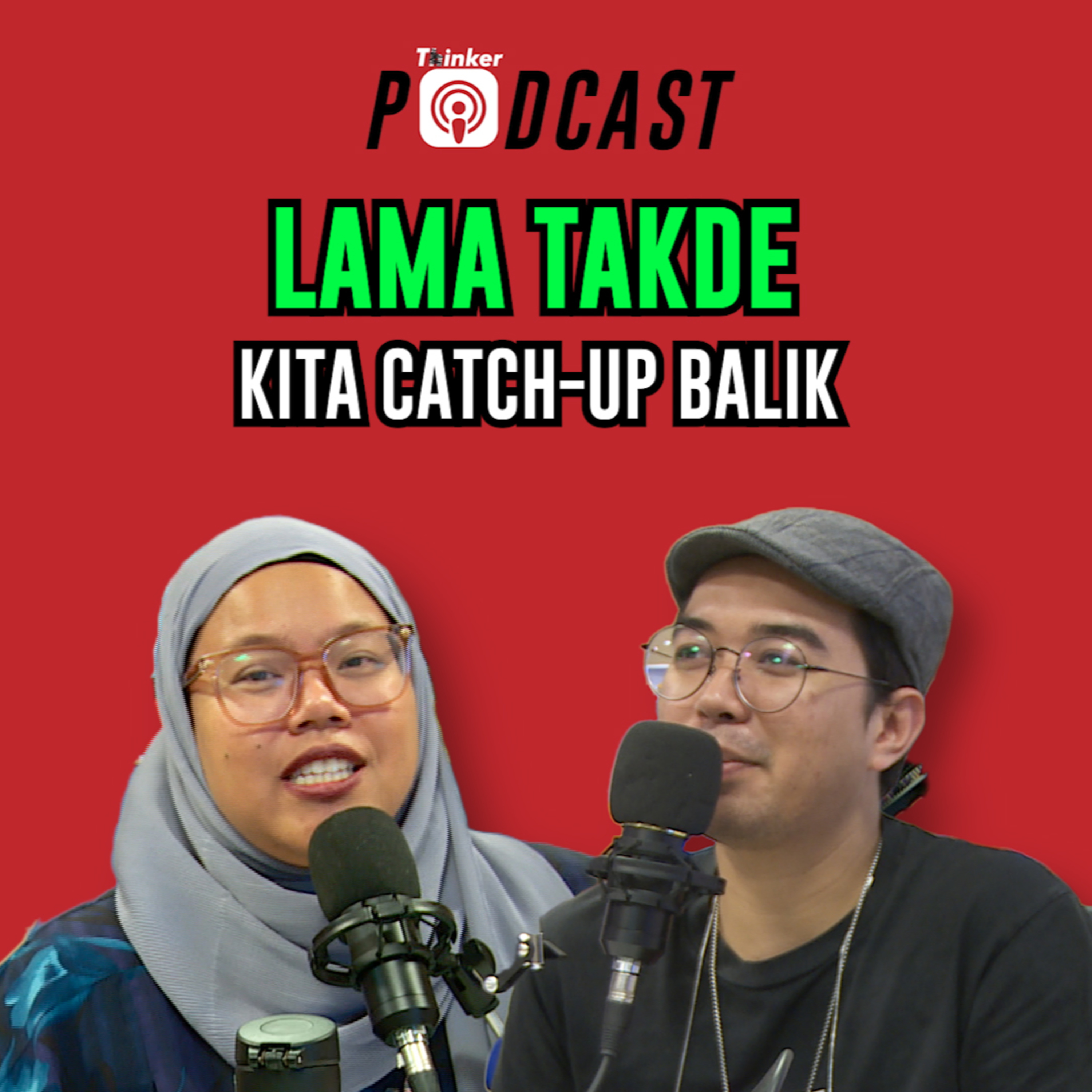 LAMA TAKDE - Kita Catch-Up Balik episode artwork