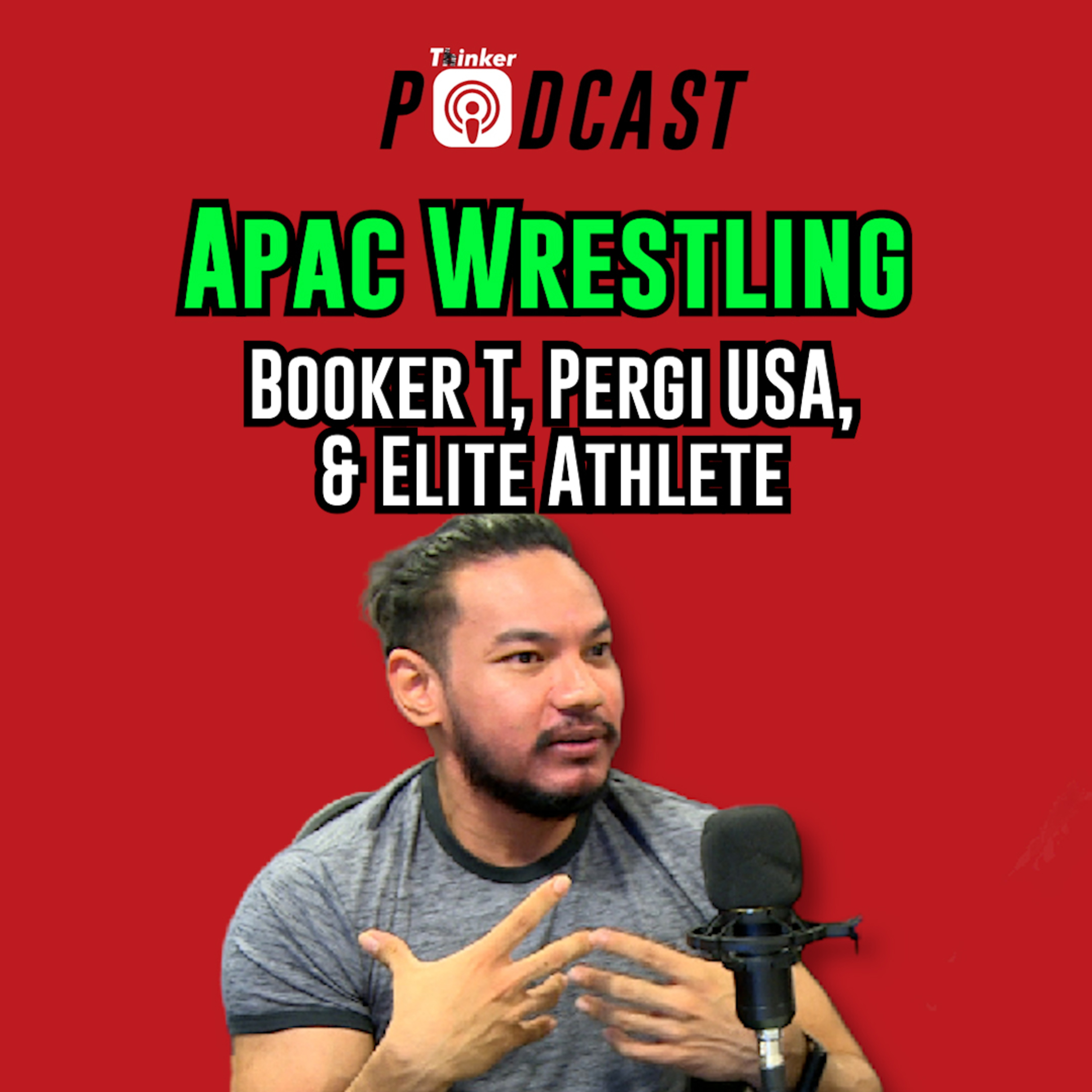 APAC WRESTLING - Booker T, Pergi USA, & Elite Athlete episode artwork