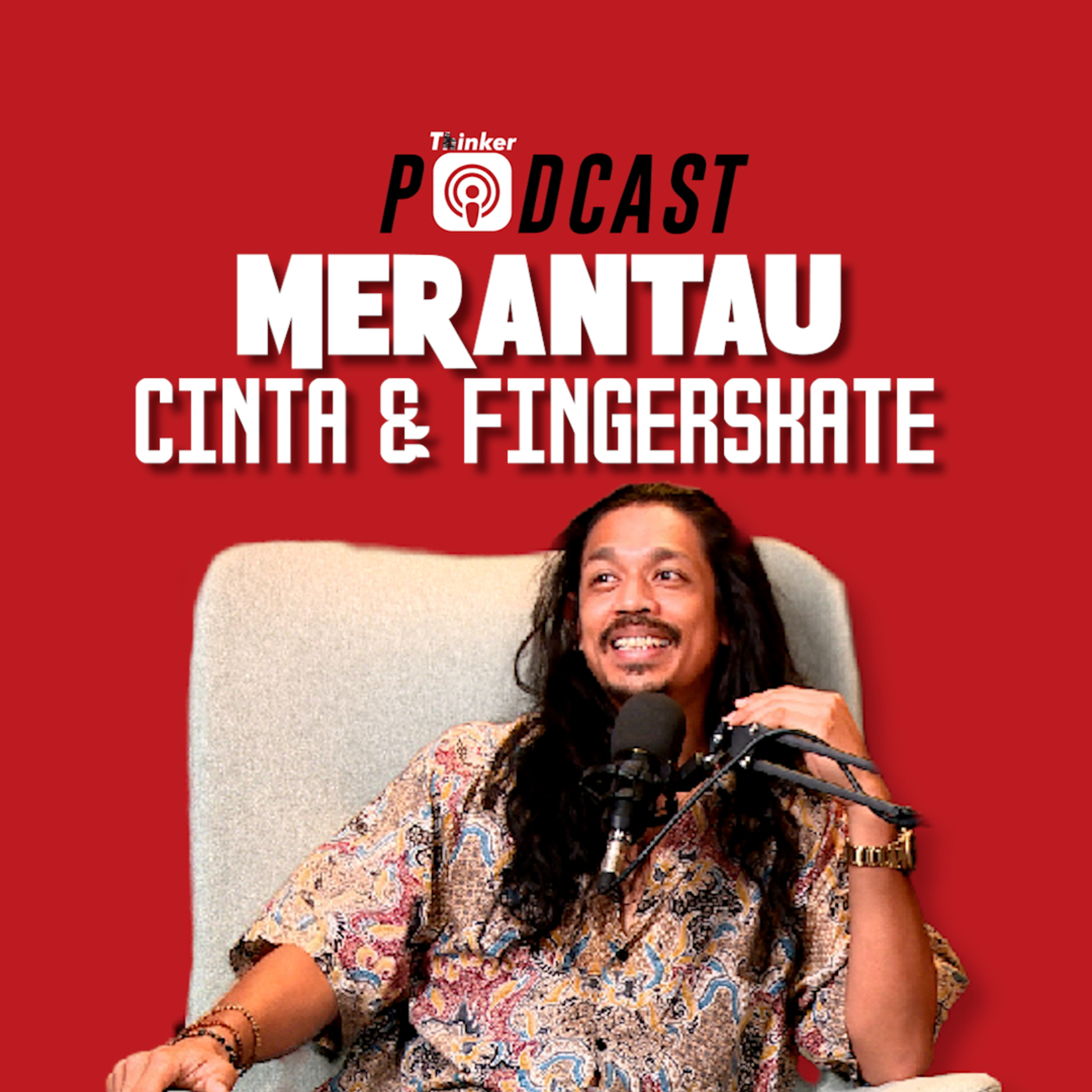 MERANTAU - Cinta & Fingerskate episode artwork