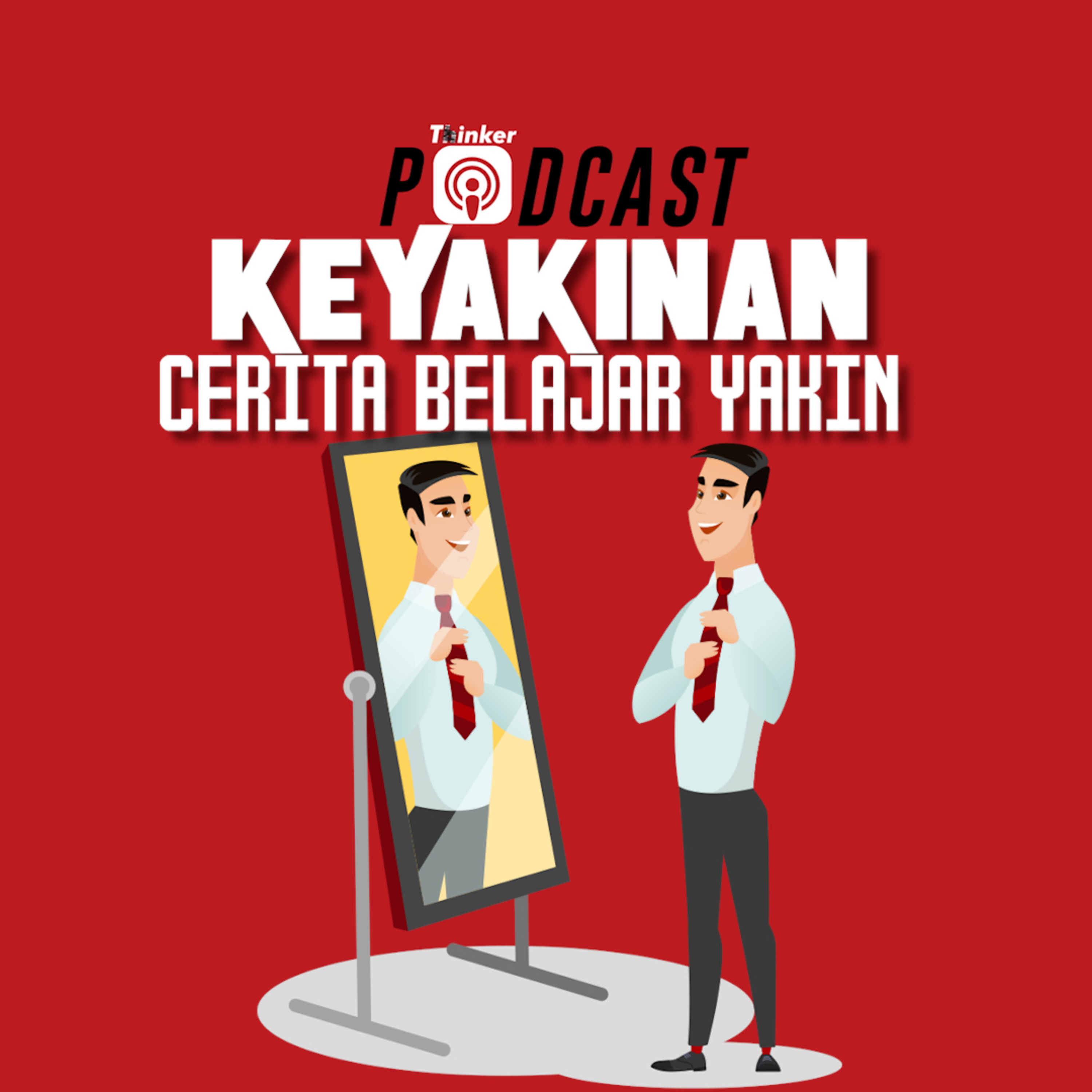 KEYAKINAN - Cerita Belajar Yakin episode artwork