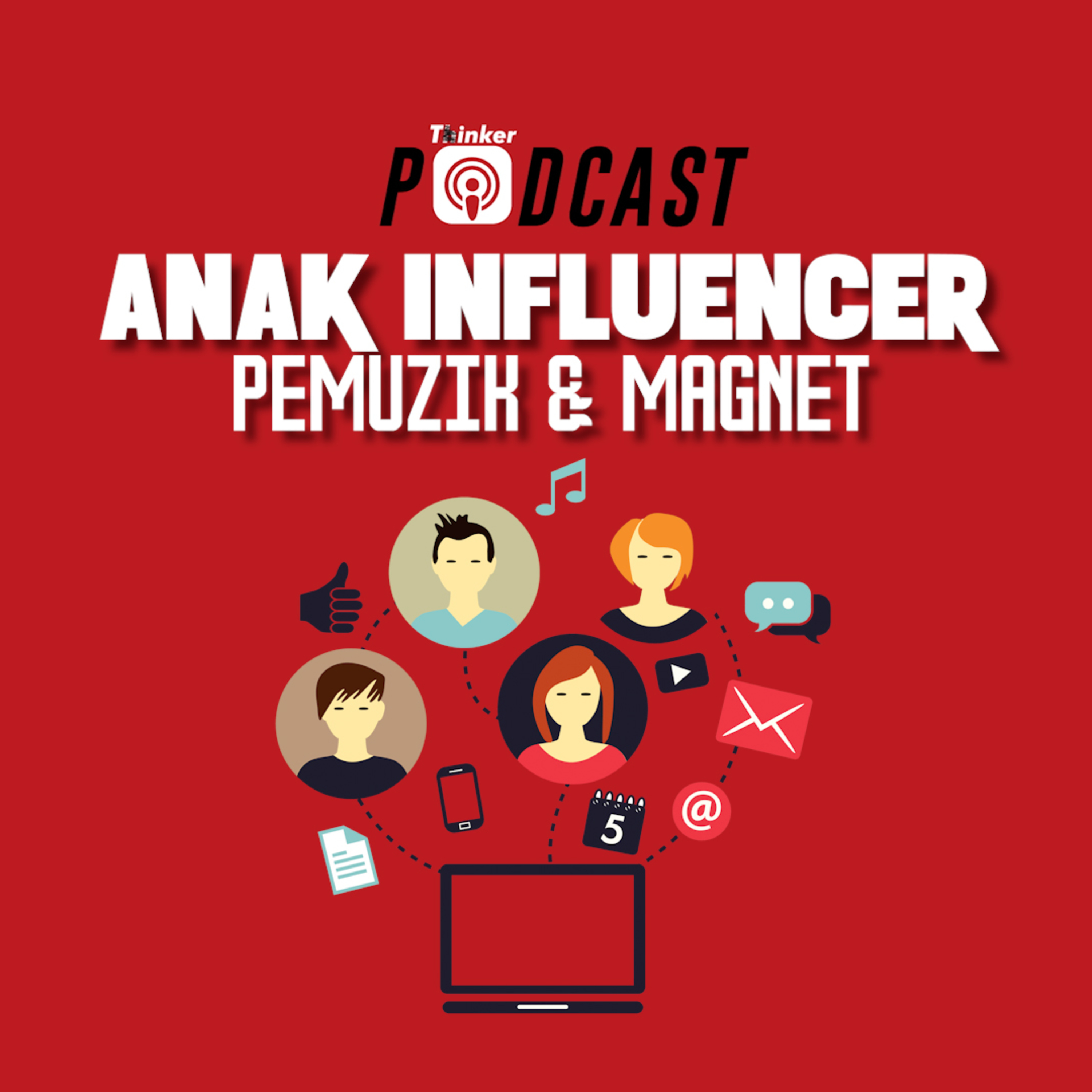 ANAK INFLUENCER - Pemuzik & Magnet episode artwork