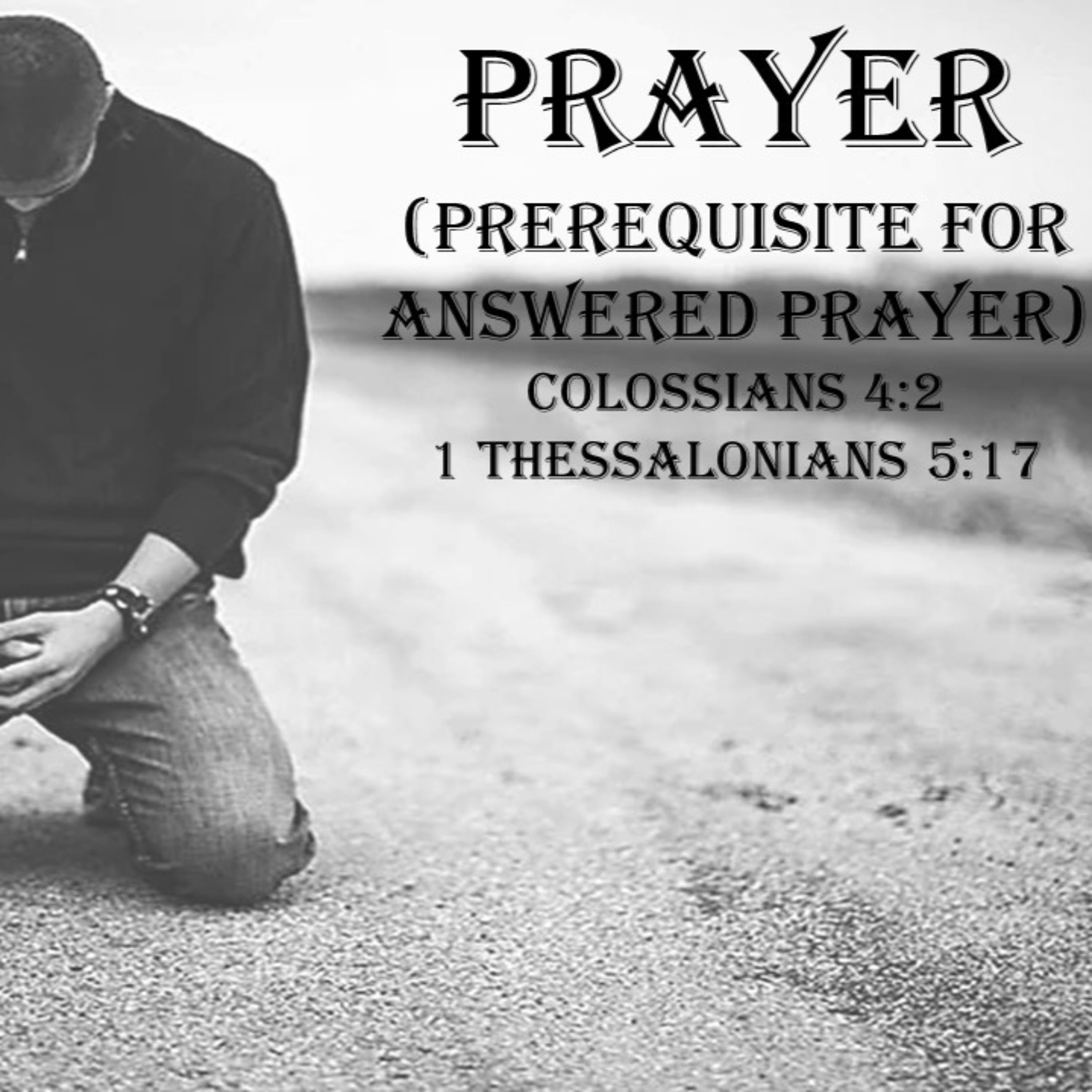 Prayer (Prerequisite For Answered Prayer) episode artwork
