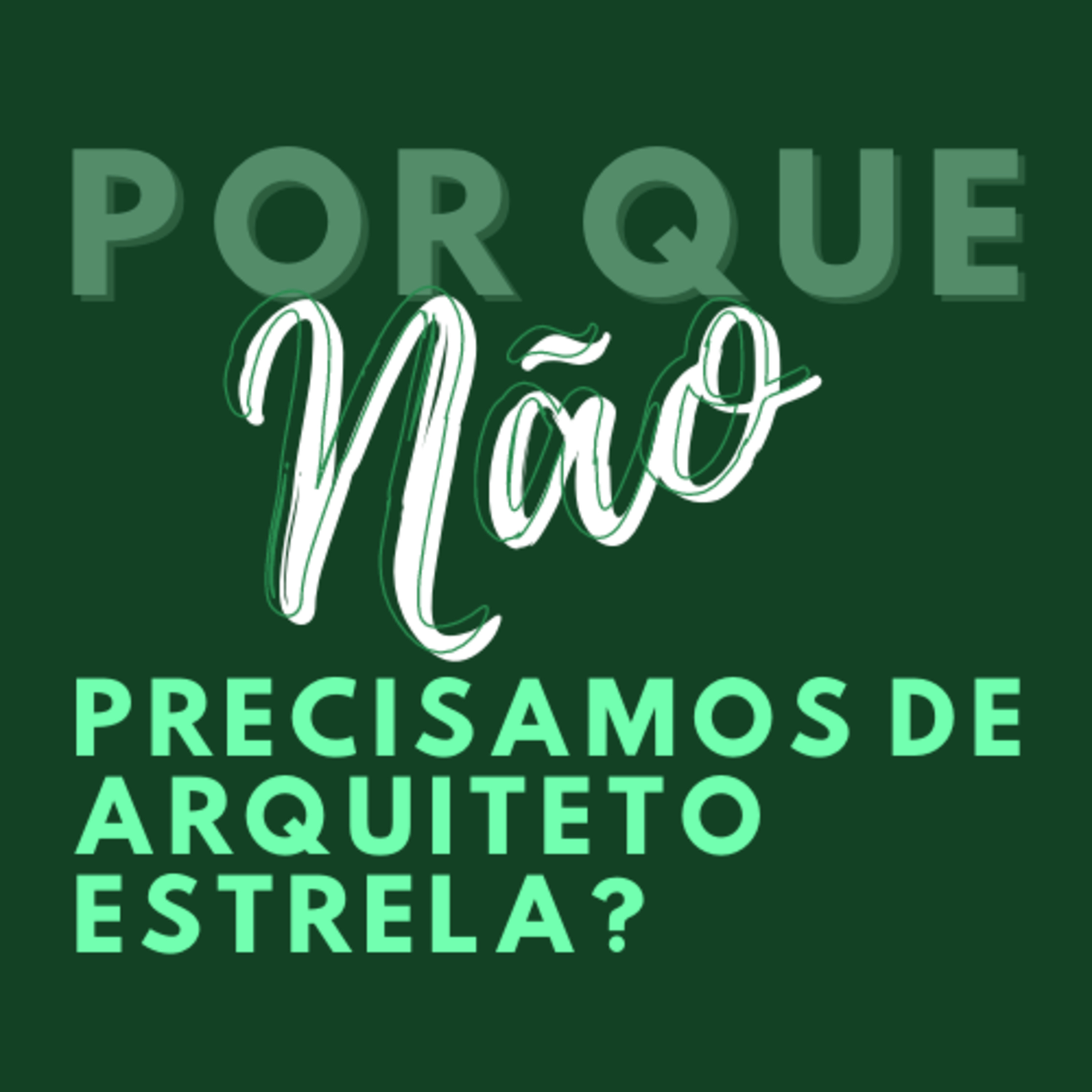 Quase tudo sobre Arquitetura