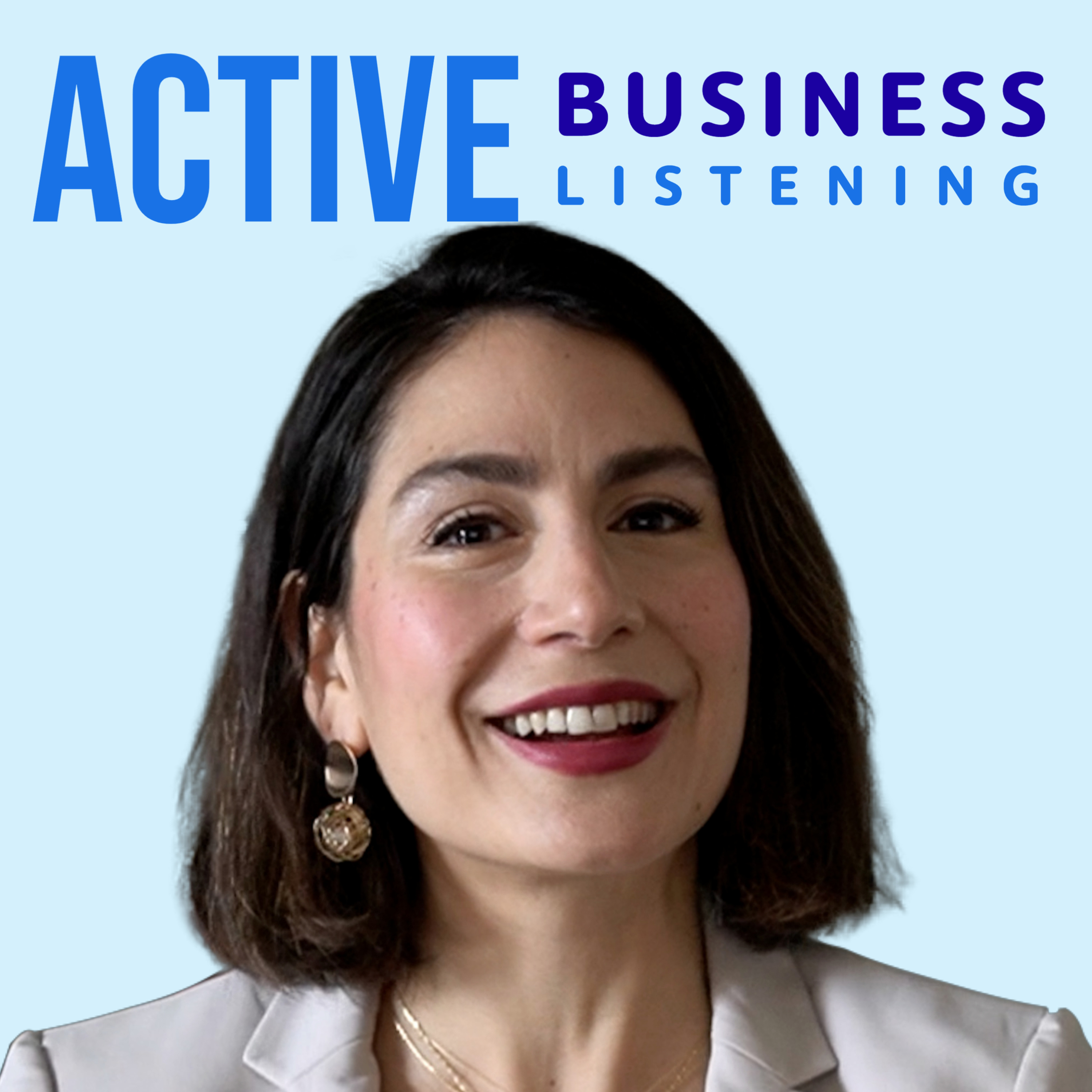Active Listening In Business Communication To Improve Outcomes episode artwork