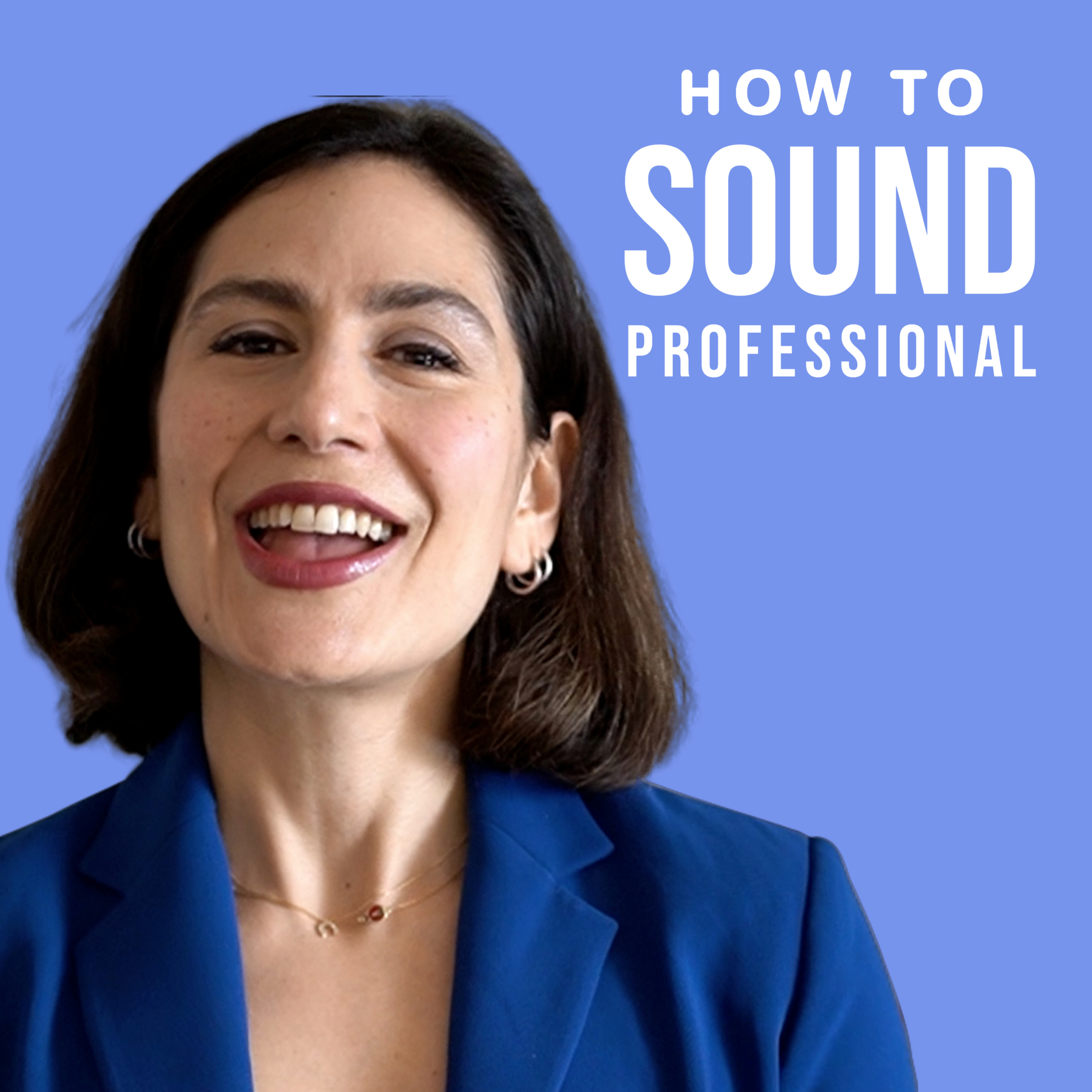 3 Ways Of Sounding More Professional In Work Settings In Communication episode artwork