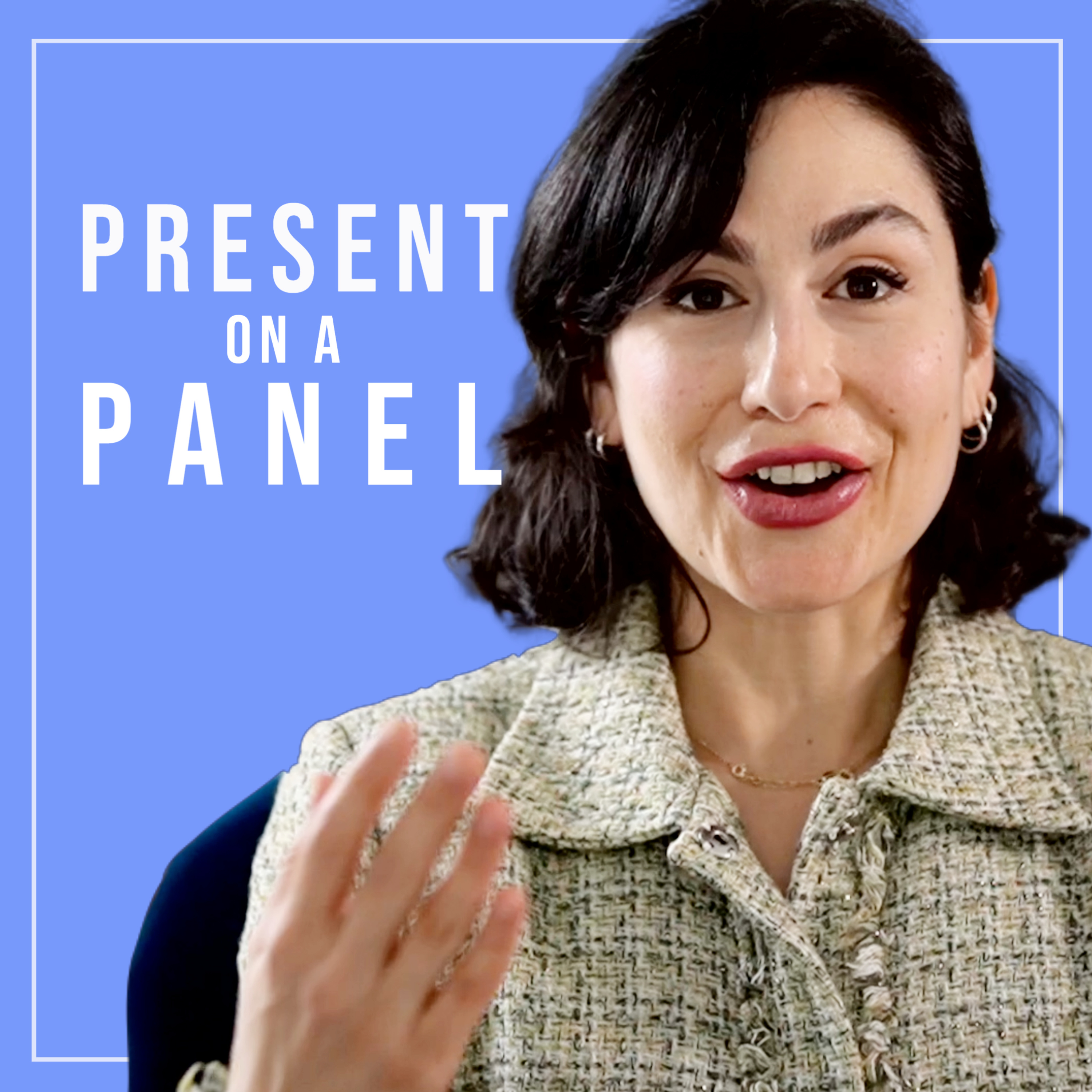 Confidently Present On A Panel And In Group Presentations Like A Pro  episode artwork