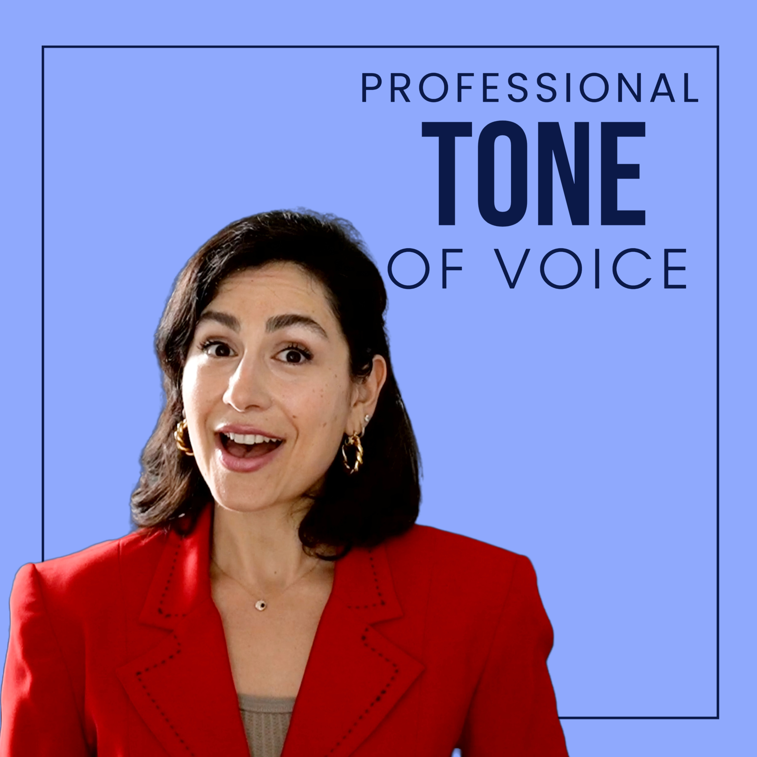 Professional TONE OF VOICE to Assert Yourself, Give Feedback, and Provide Criticism episode artwork