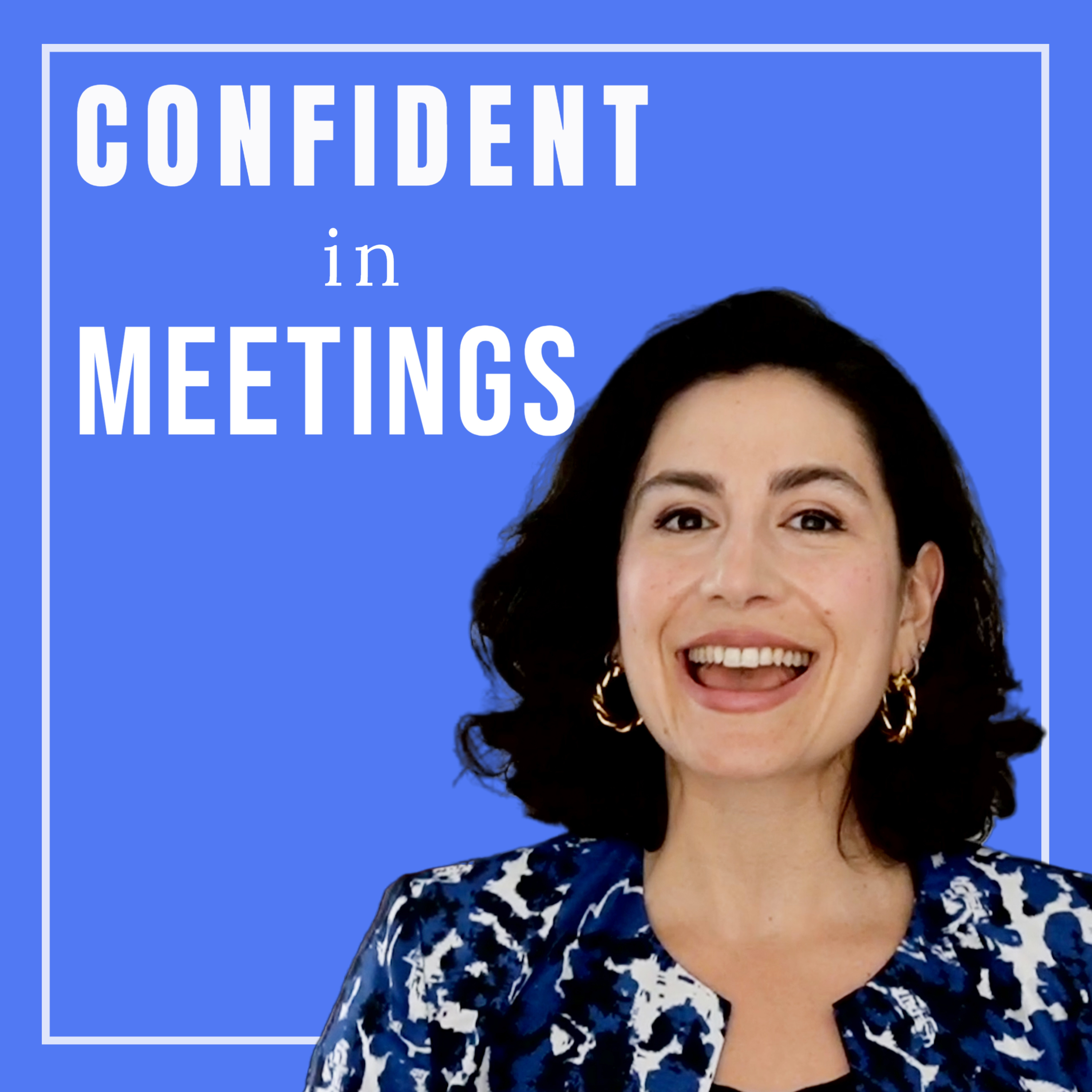 3 Easy Ways to Have UNWAVERING CONFIDENCE in MEETINGS episode artwork