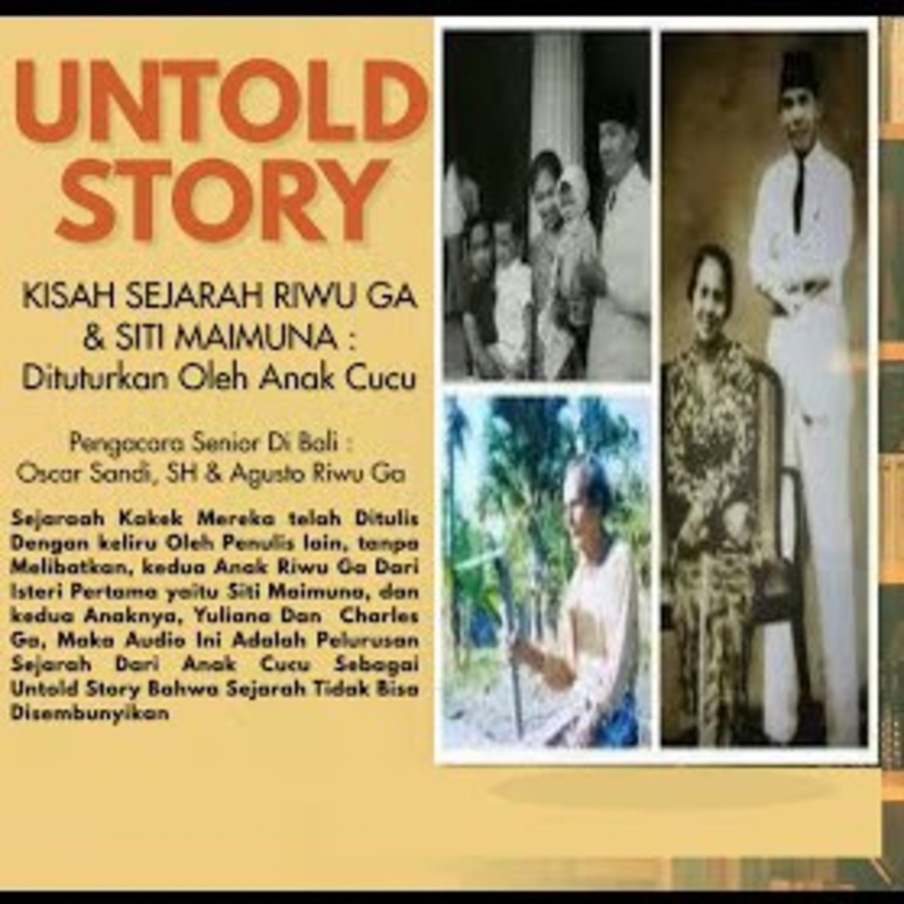 UNTOLD STORY : Riwu Ga, Anak Angkat Soekarno, Corong Proklamasi 17 Agustus 1945 episode artwork