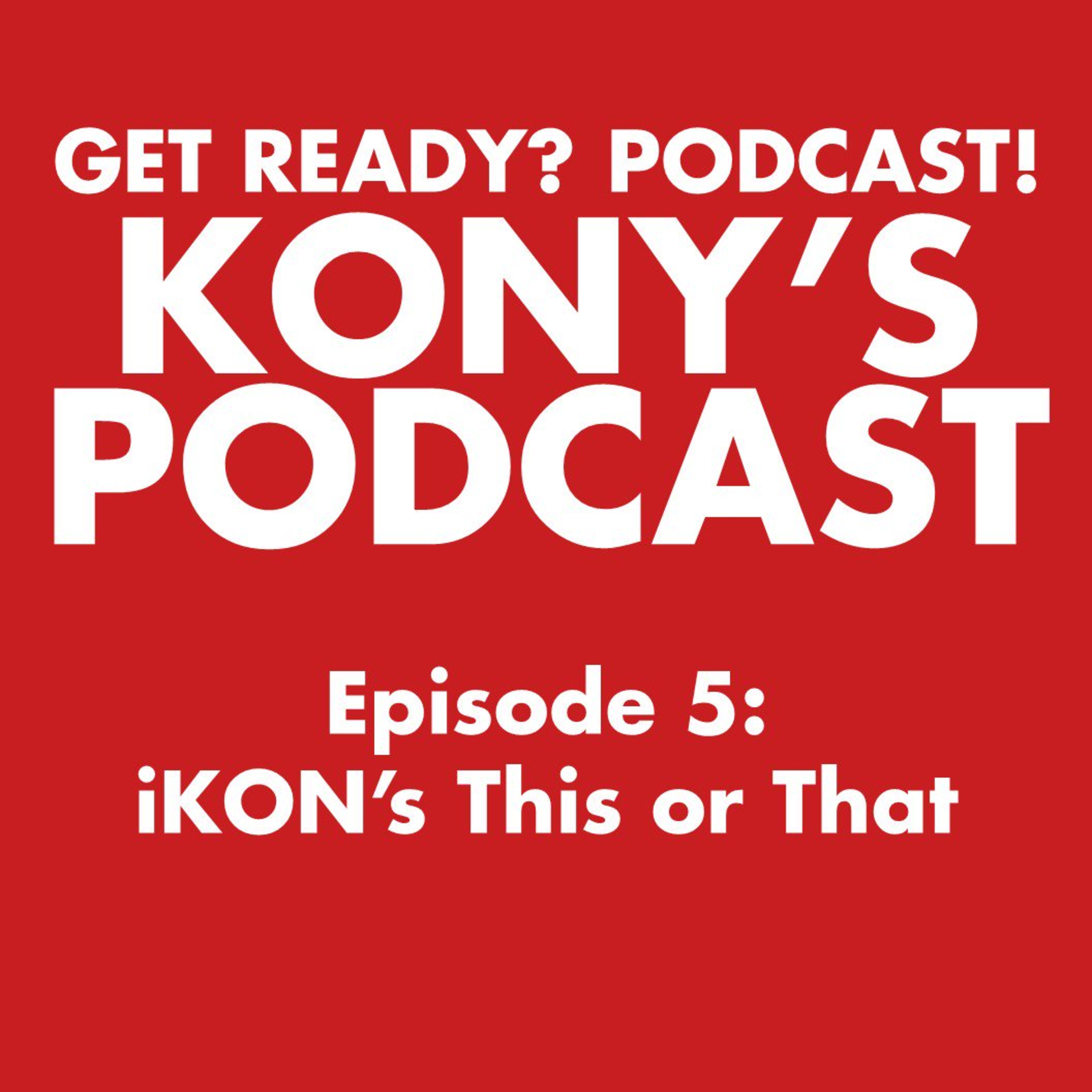 KONY\'s Podcast