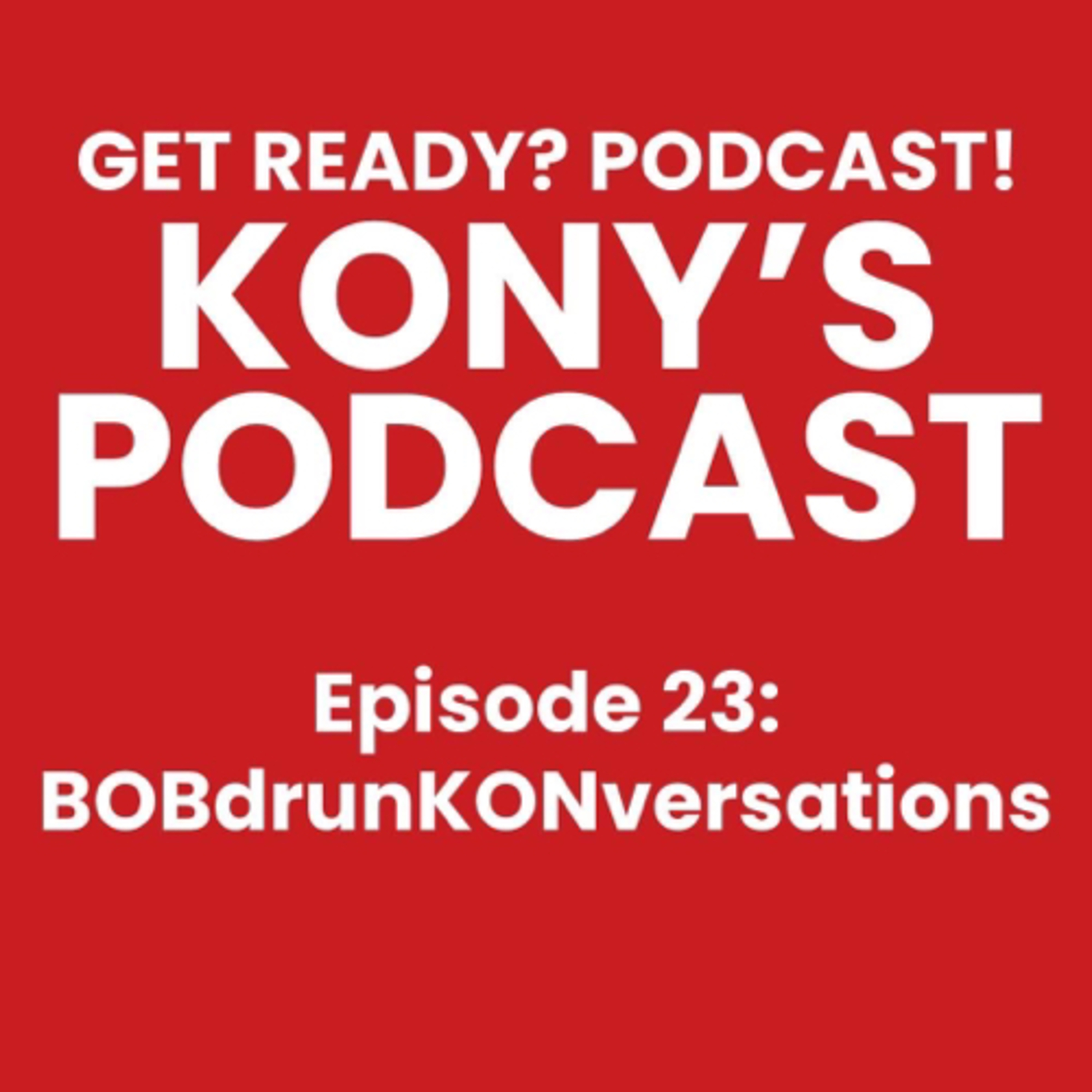 KONY\'s Podcast