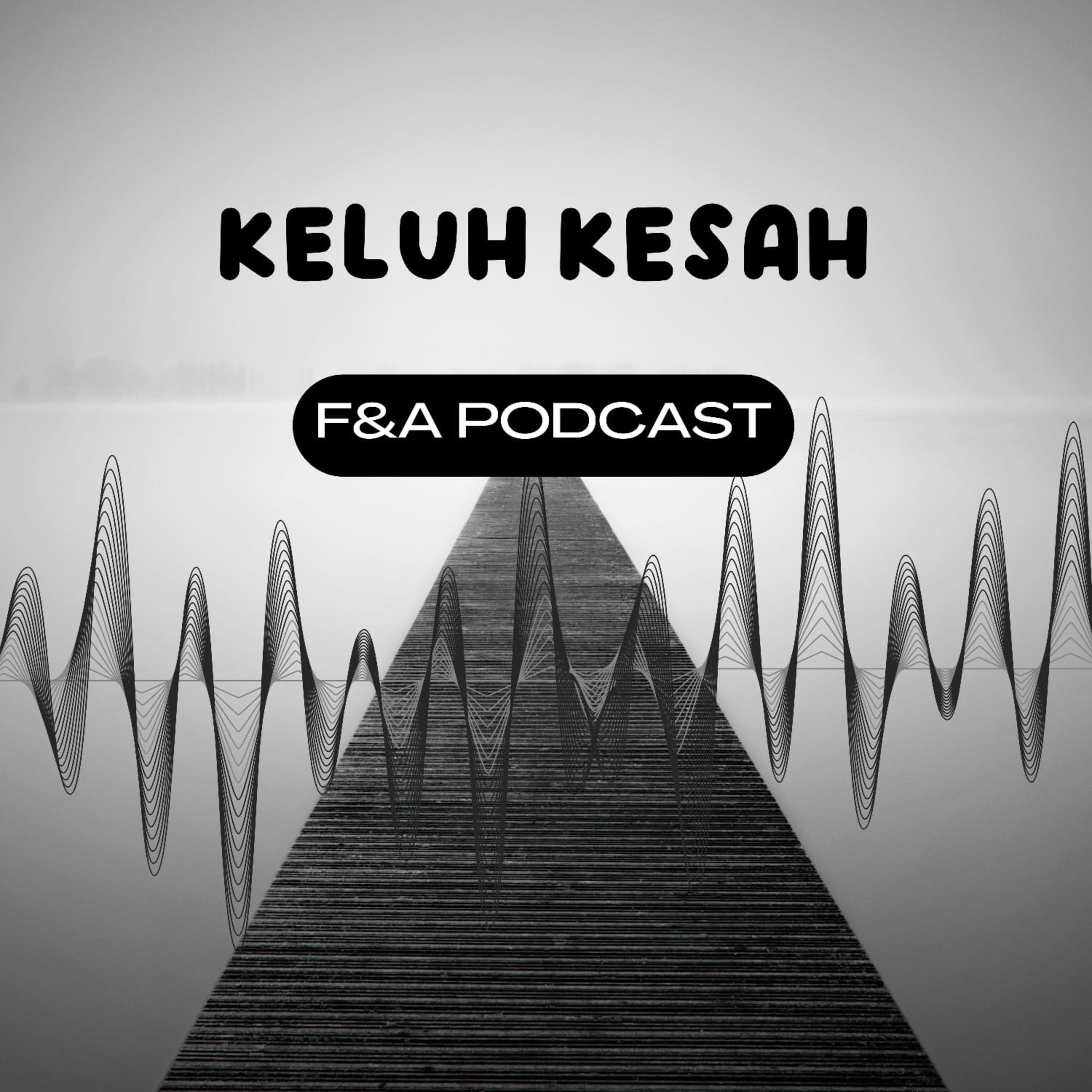 Keluh Kesah - Fesylia & Alif  episode artwork