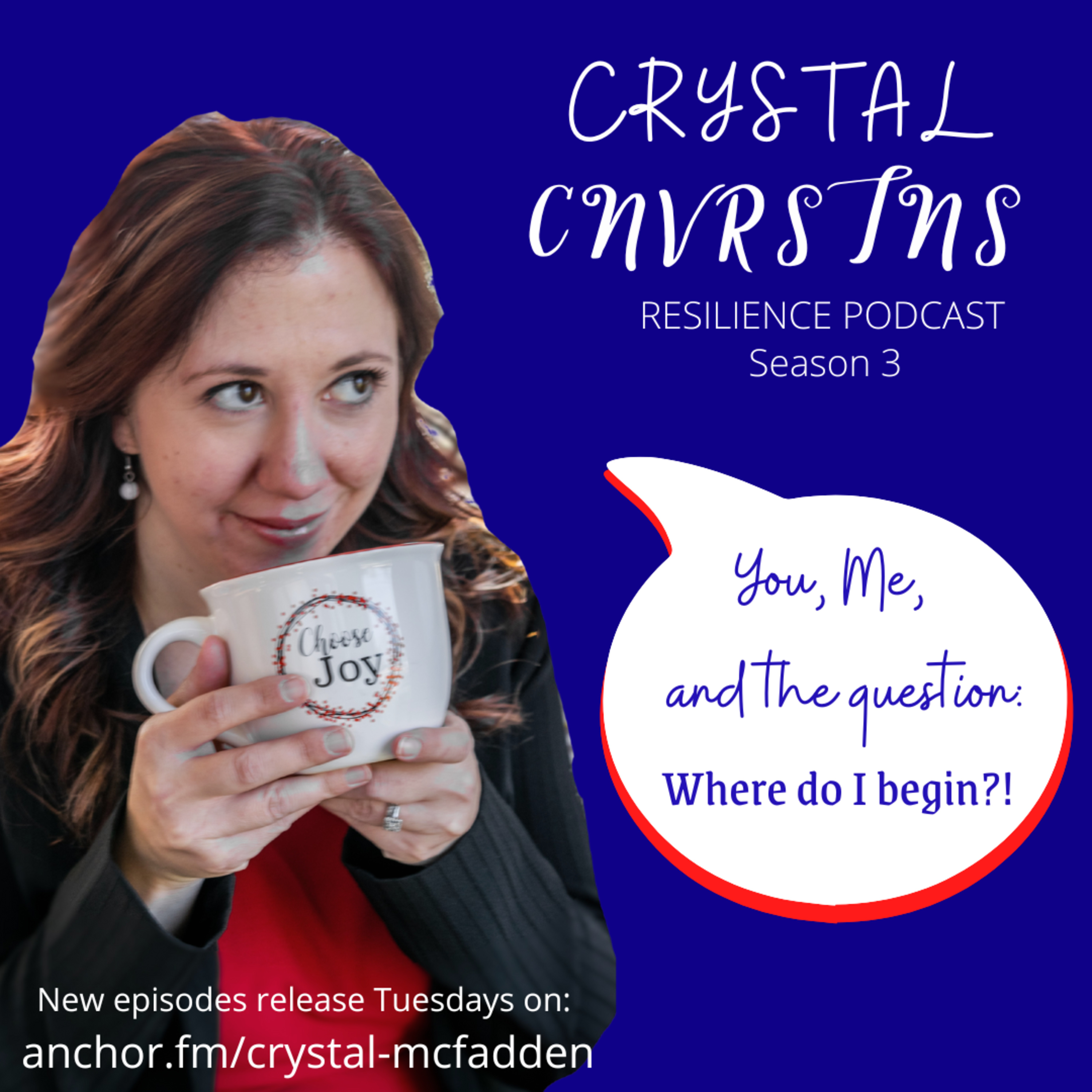 Crystal Cnvrstns - A Resilience Podcast