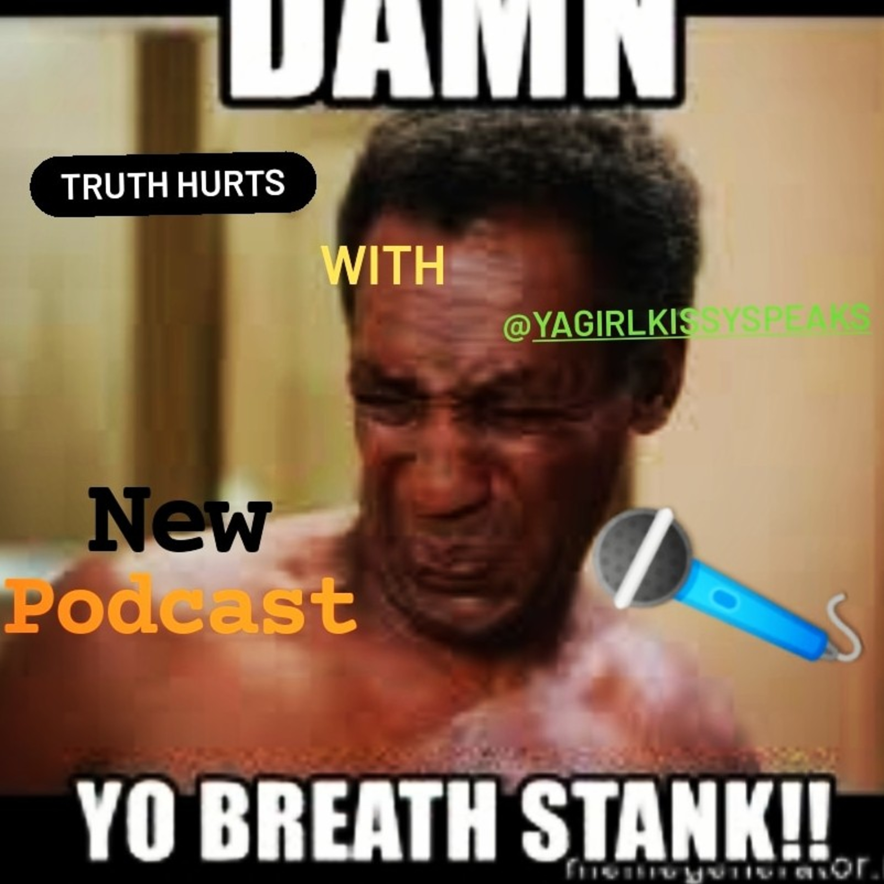 Truth Hurts Halitosis episode artwork