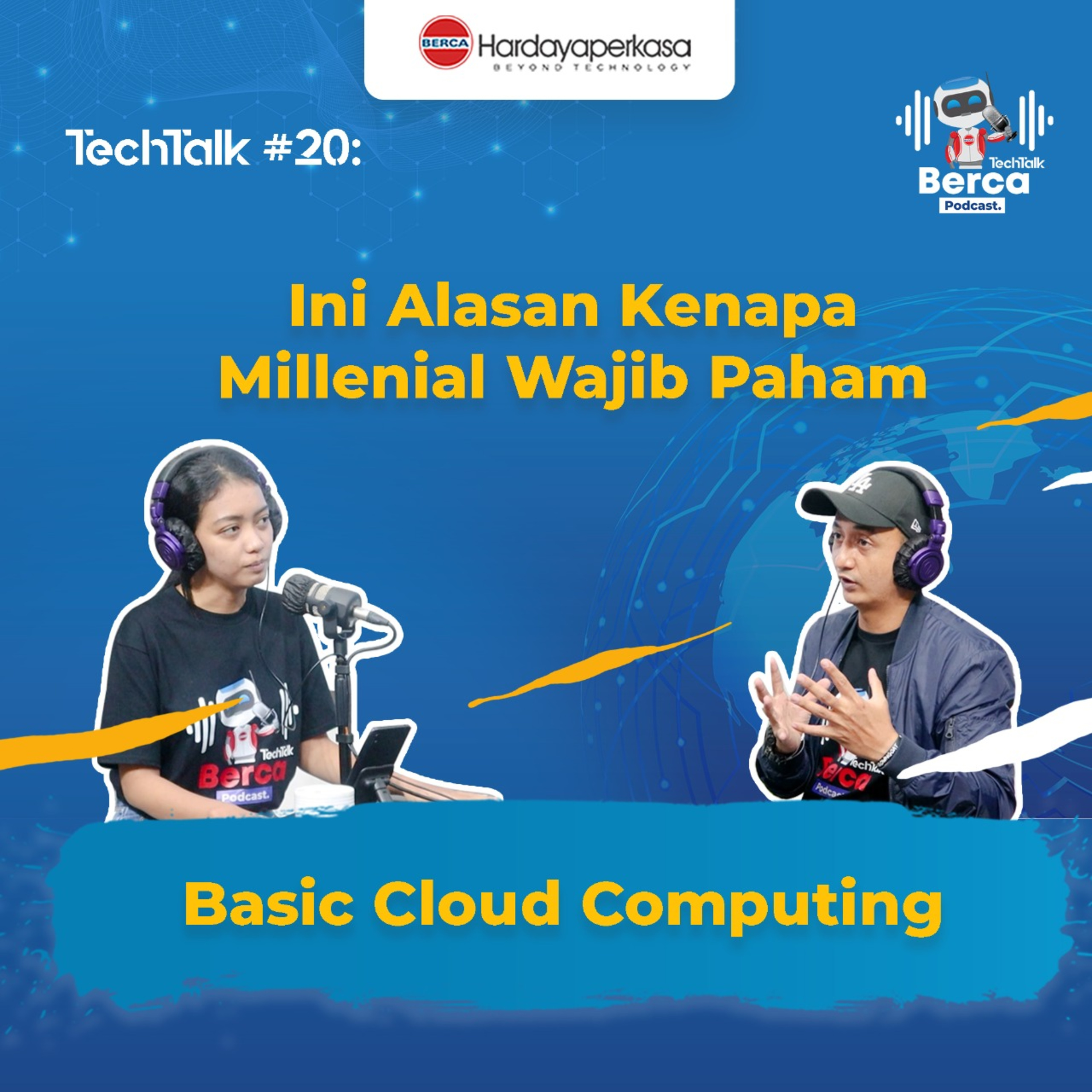 TechTalk #20: Ini Alasan Kenapa Millenial Wajib Paham Basic Cloud Computing episode artwork