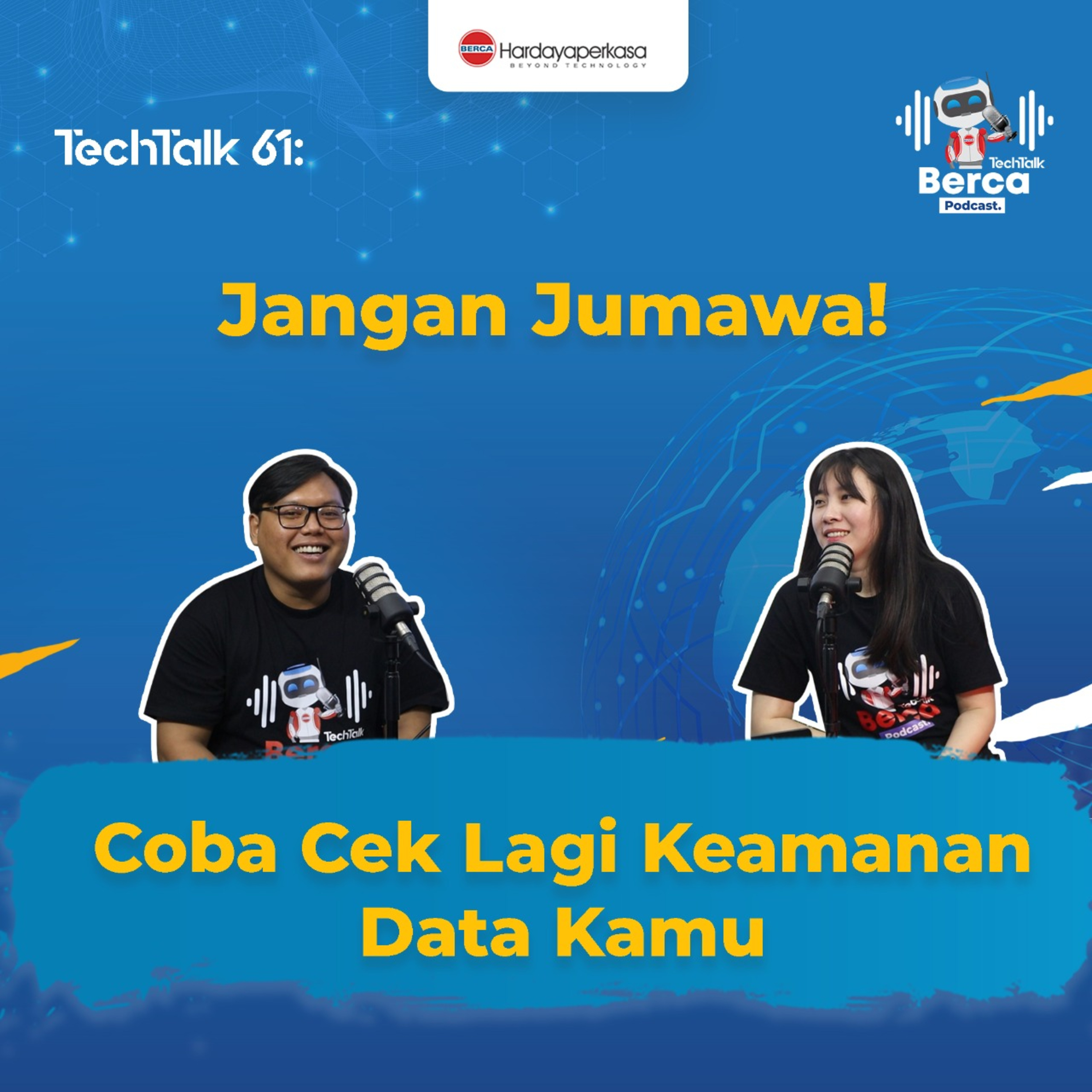TechTalk #61: Best Practice Supaya Data Kamu Aman dari Serangan Ransomware episode artwork